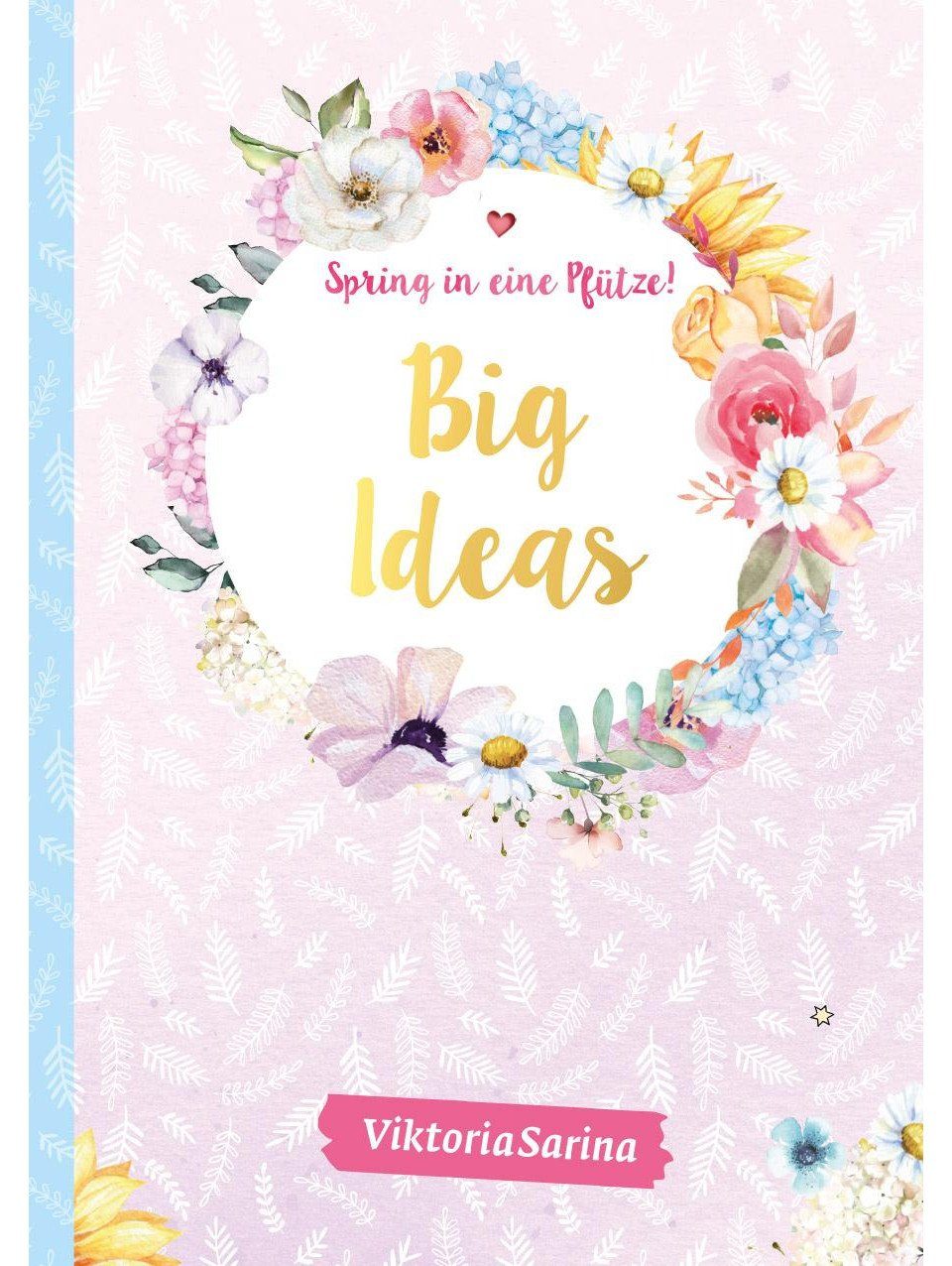 CE Community Editions GmbH Notizbuch Spring in eine Pfütze! Notizbuch Big Ideas