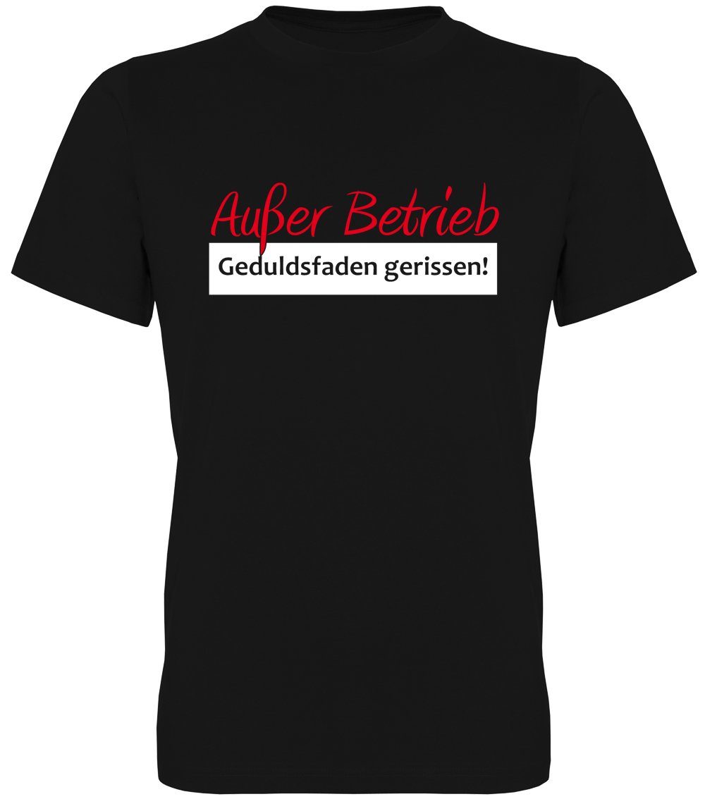 G-graphics T-Shirt Außer Betrieb – Geduldsfaden gerissen Herren T-Shirt mit Statement / Spruch / Motiv als Frontprint