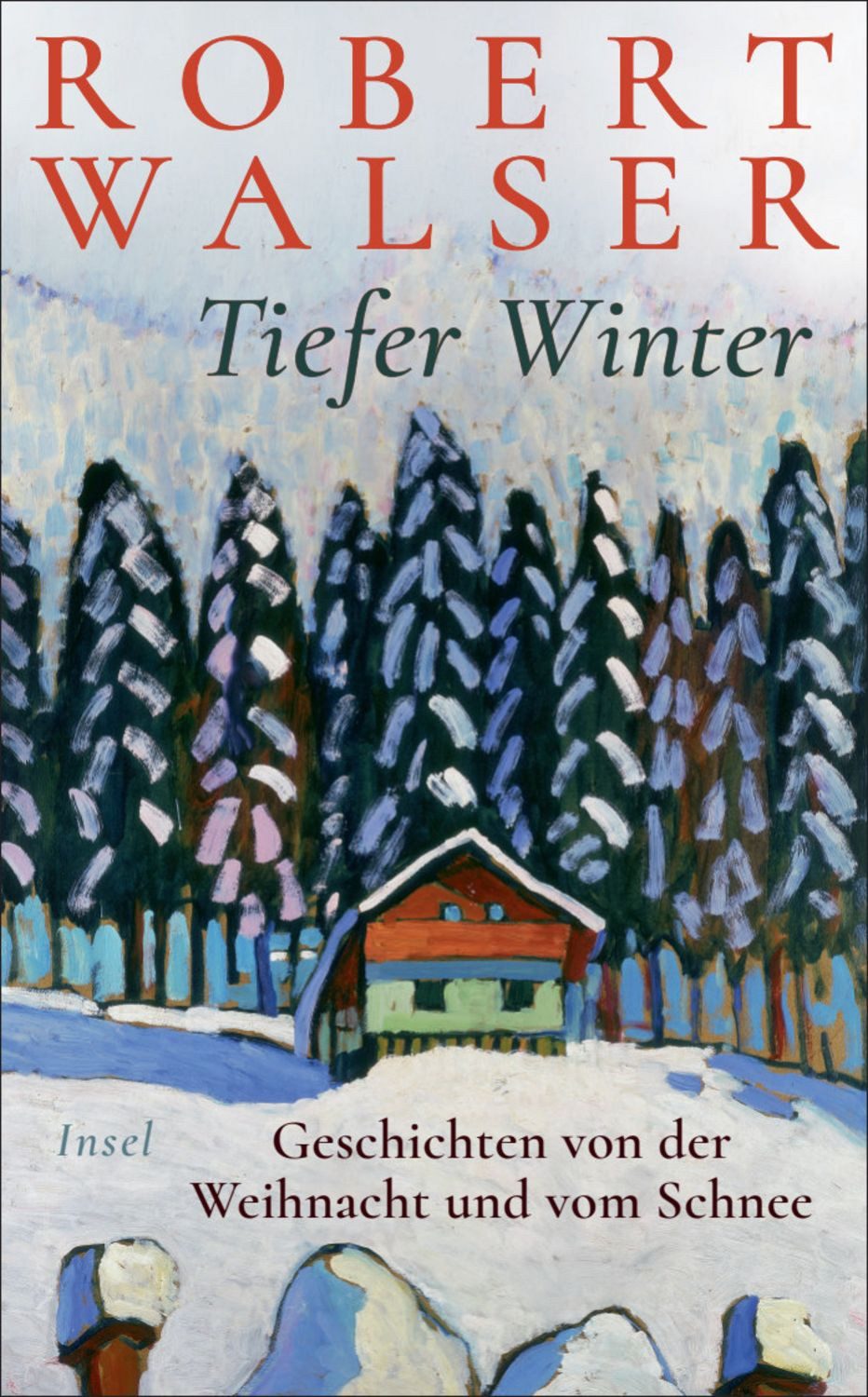 Tiefer Winter / Robert Walser
