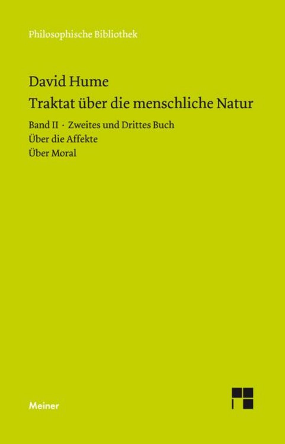 Ein Traktat über die menschliche Natur. Teilband 2 / David Hume