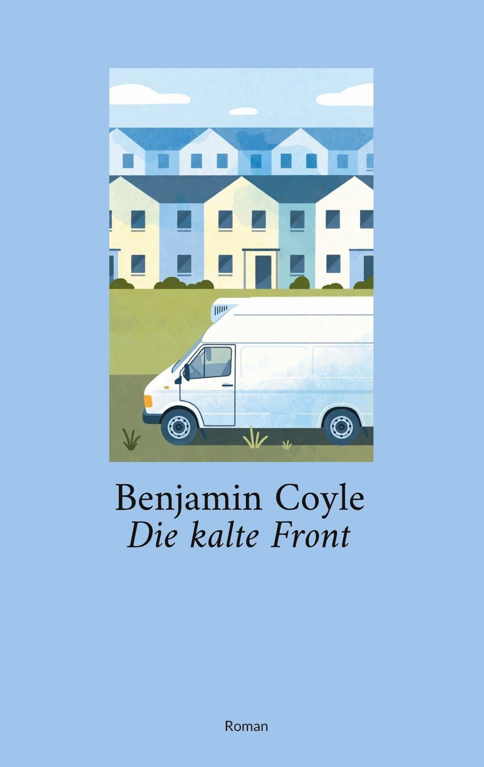 Die kalte Front / Benjamin Coyle