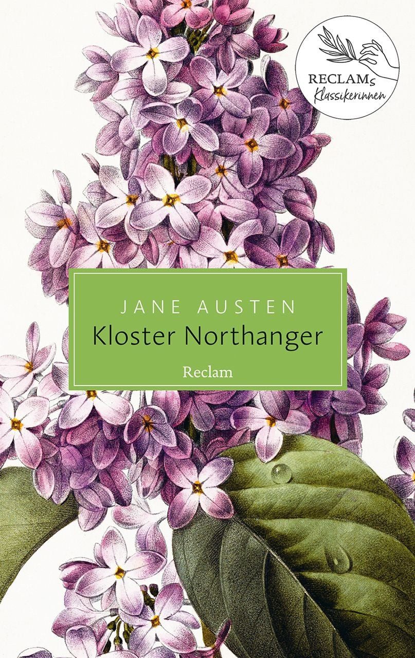 Kloster Northanger / Jane Austen, Roman. Reclams Klassikerinnen