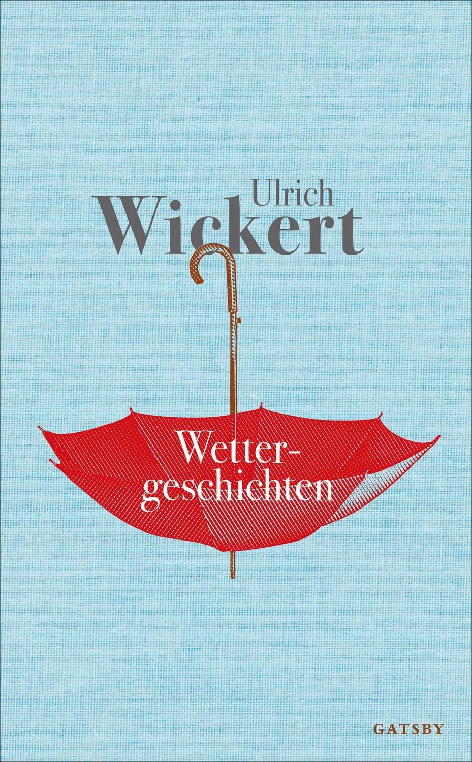 Wettergeschichten / Ulrich Wickert