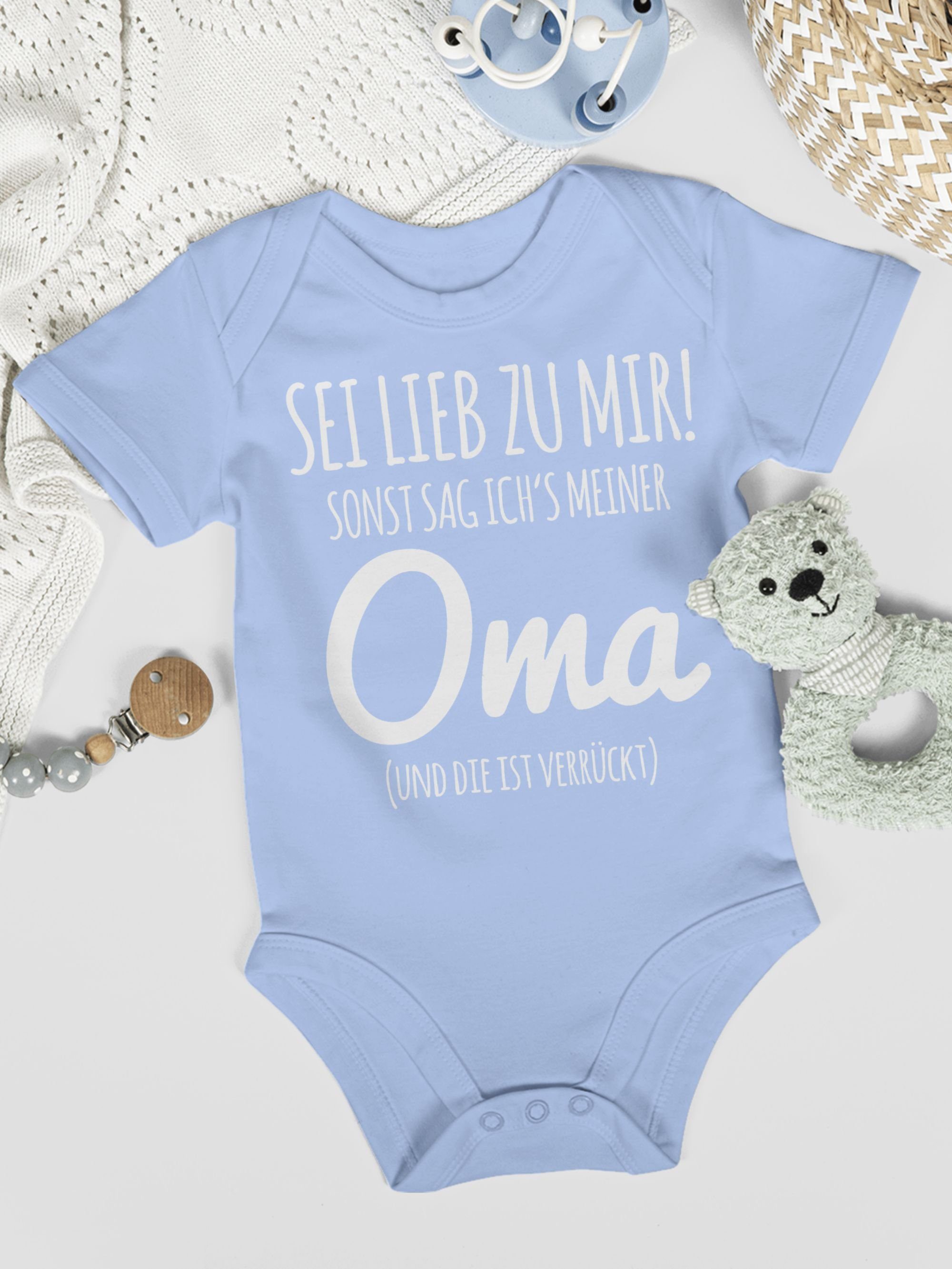 Shirtracer Shirtbody Sei lieb zu mir sonst sag ichs Oma Sprüche Baby