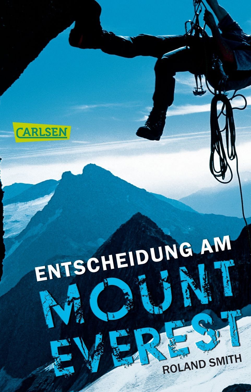 Entscheidung am Mount Everest / Roland Smith