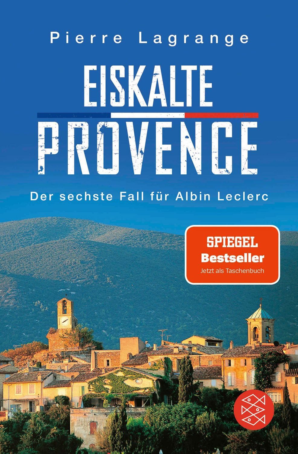 Eiskalte Provence / Pierre Lagrange