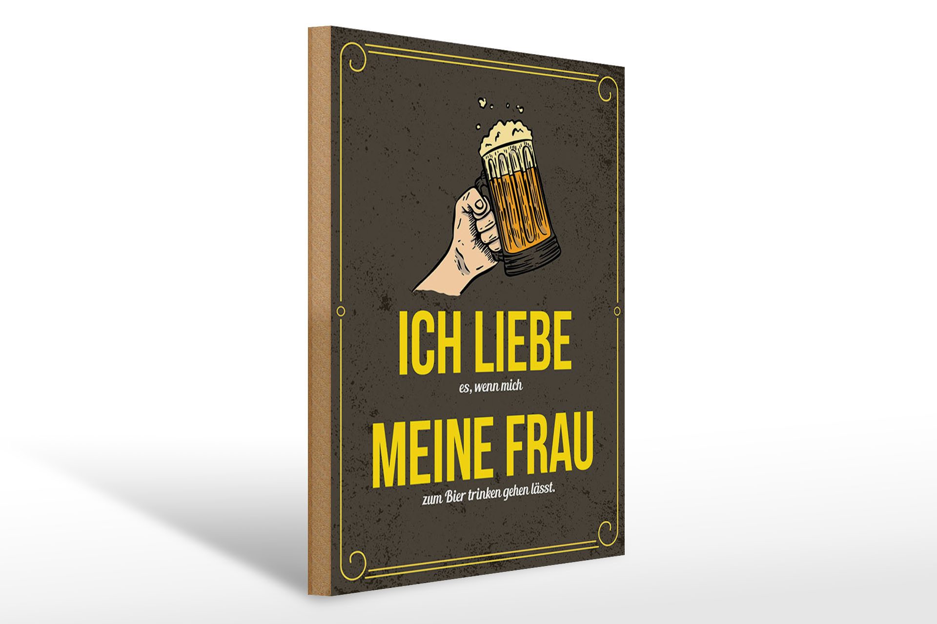 Holzbild Spruch 30x40cm wenn mich meine Frau zum Bier trinken Deko