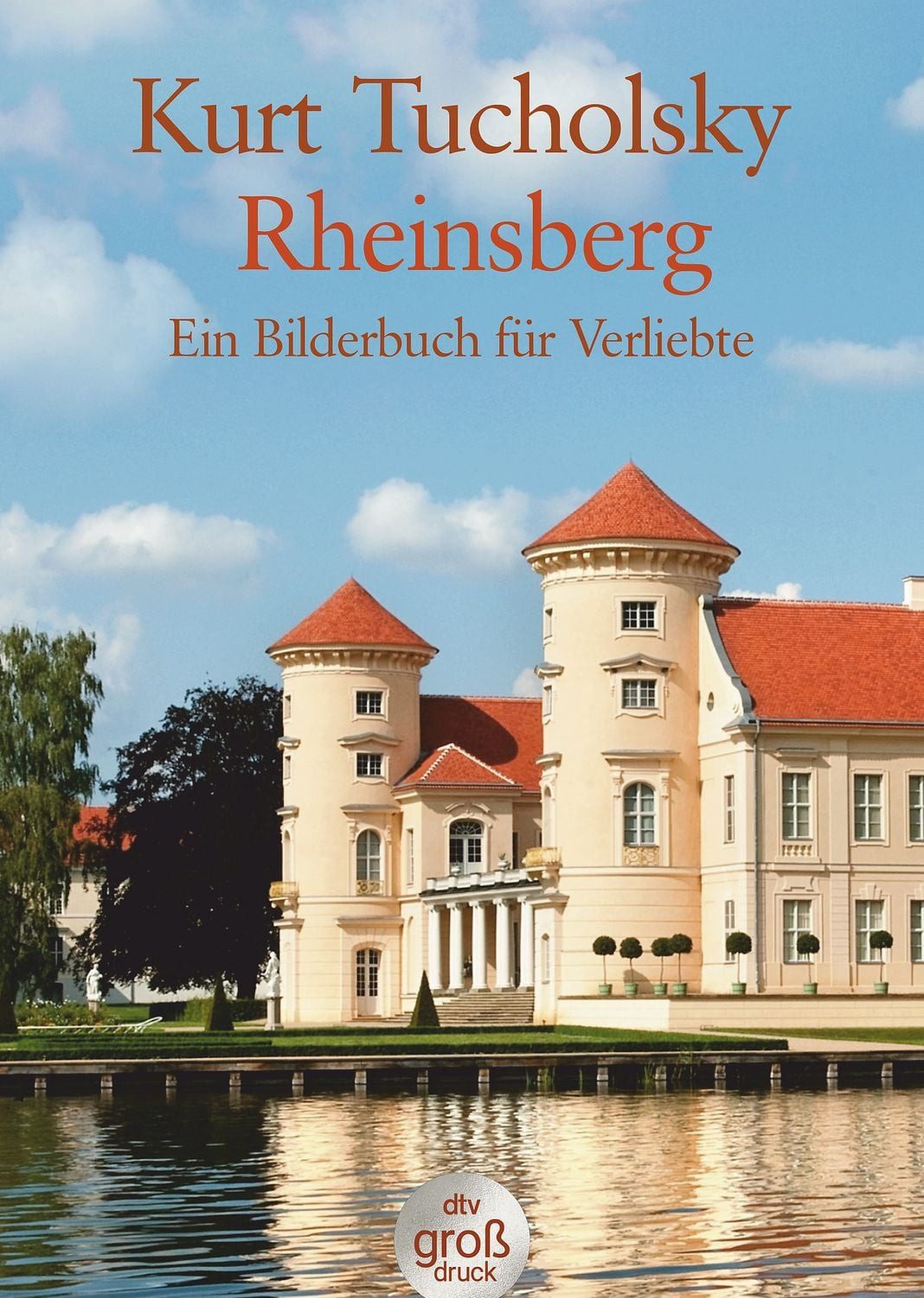 Rheinsberg / Kurt Tucholsky