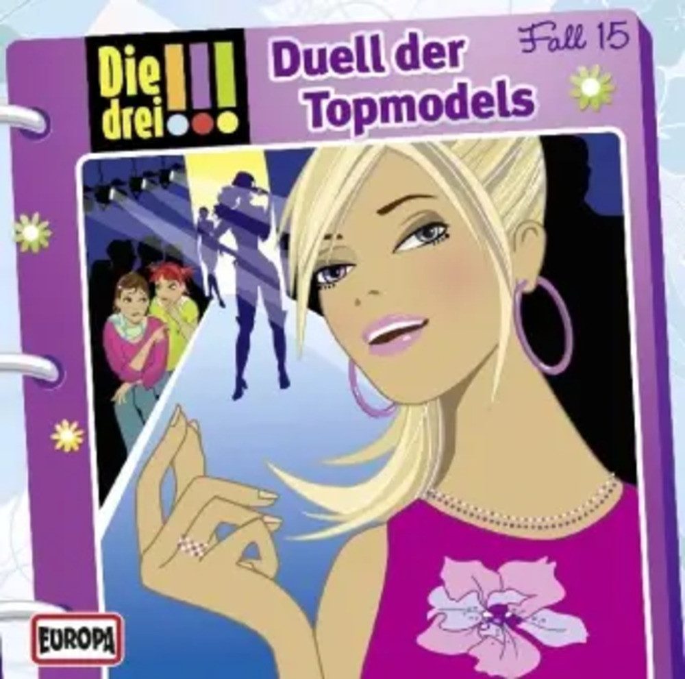 Hörspiel Die drei !!! 15. Duell der Topmodels (drei Ausrufezeichen)