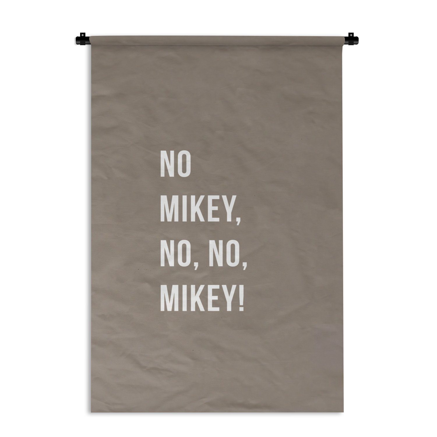 für Zitate Mikey, Schlafzimmer, Braun, Wohnzimmer, Kleid, nein, nein, Wanddekoobjekt Nein - - MuchoWow Kinderzimmer Wanddeko Wandbehang, Mikey!