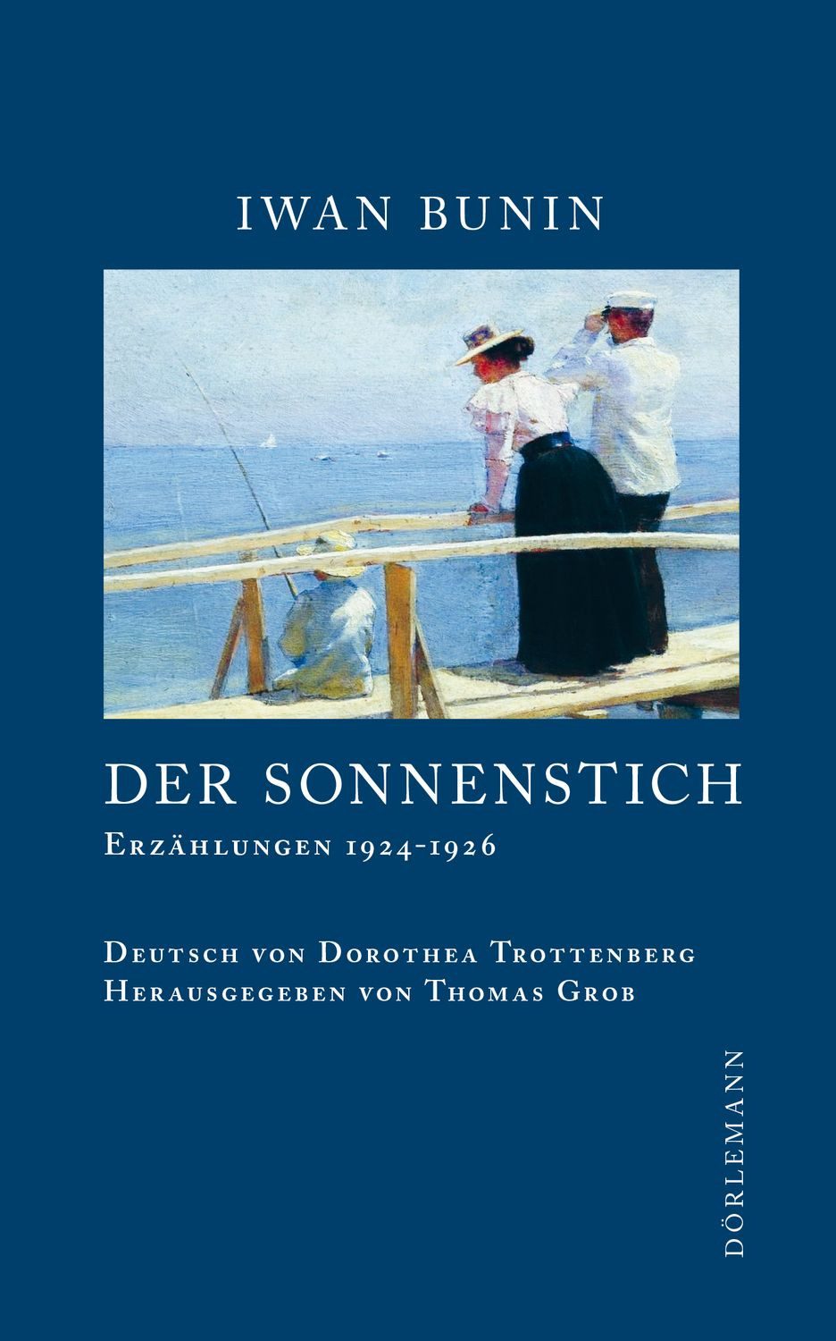 Der Sonnenstich / Iwan Bunin