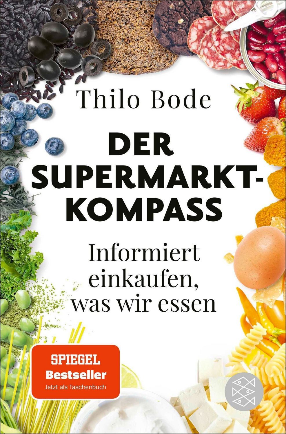 Der Supermarkt-Kompass / Thilo Bode