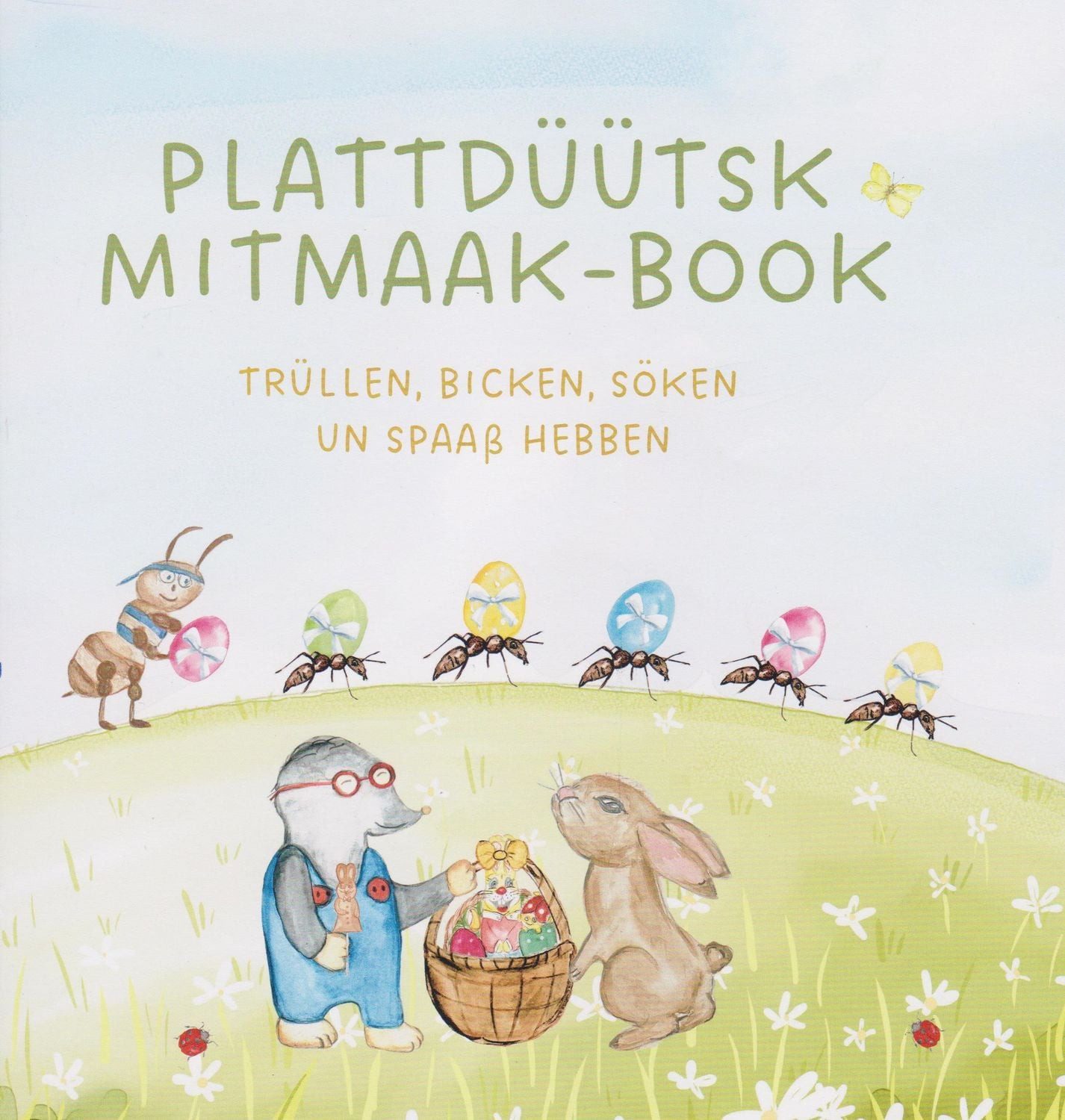 Plattdüütsk Mitmaak-Book (Mooi Oostern) / Johanne Aschwege