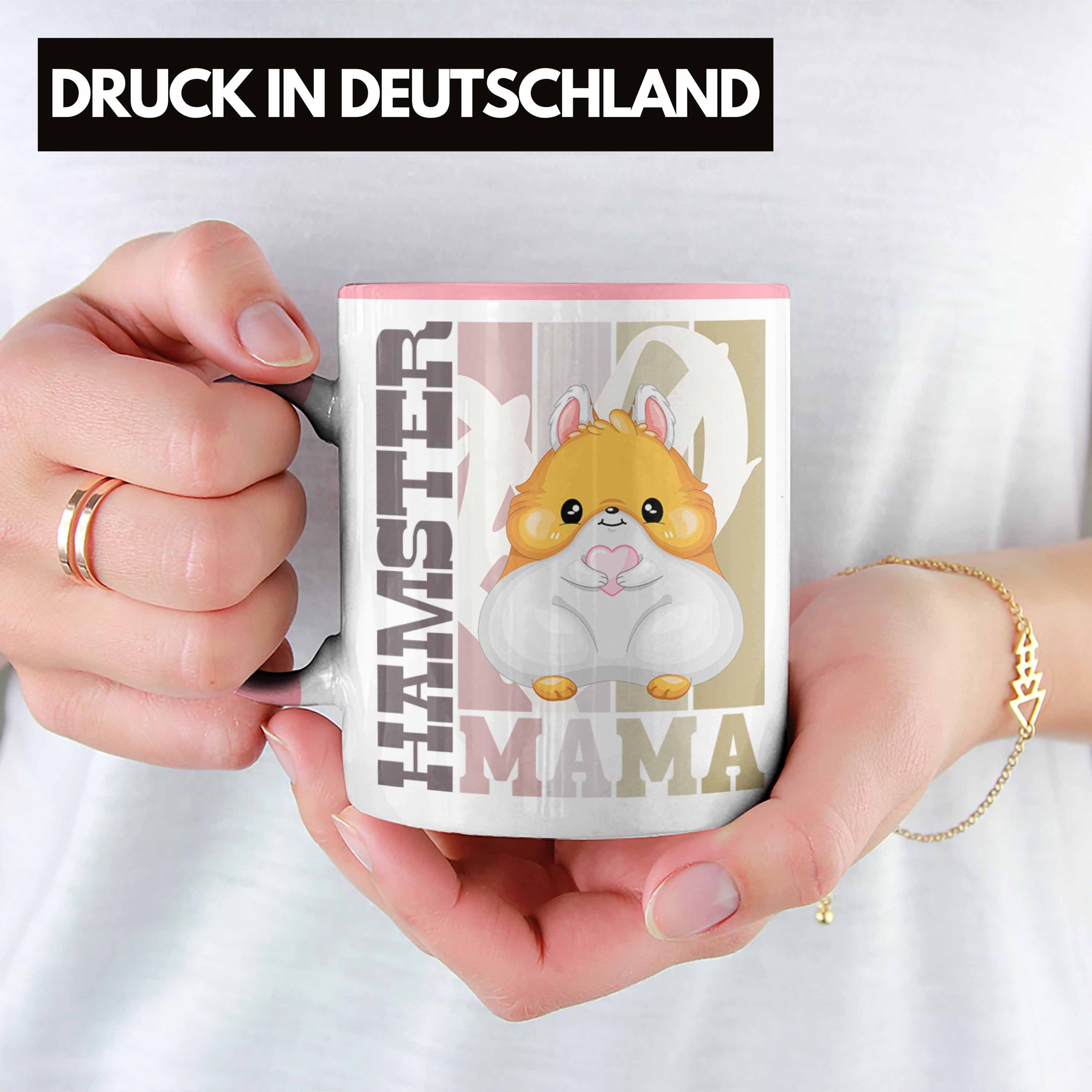 Tasse Hamster Trendation Rosa Spruch - Trendation Hamster Besitzerin Geschenk Tasse für Mama