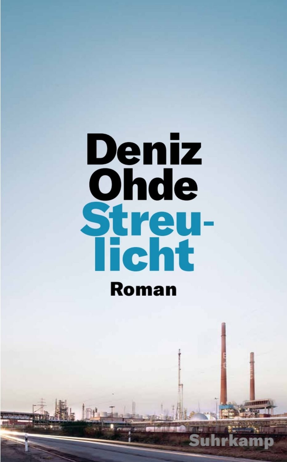 Streulicht / Deniz Ohde