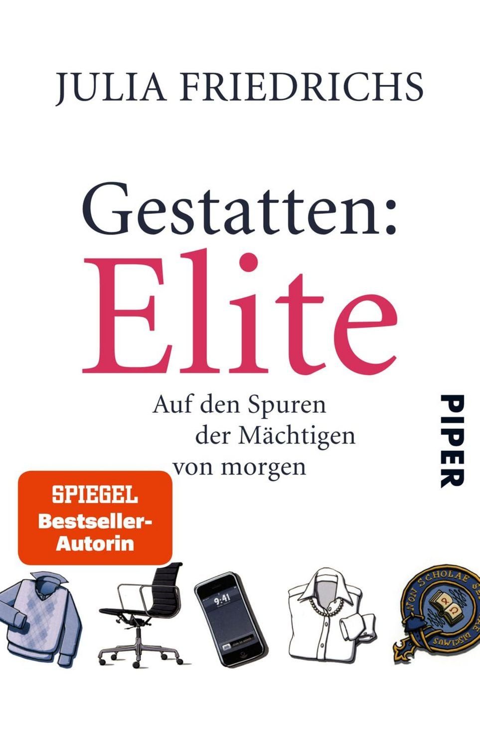 Gestatten: Elite / Julia Friedrichs