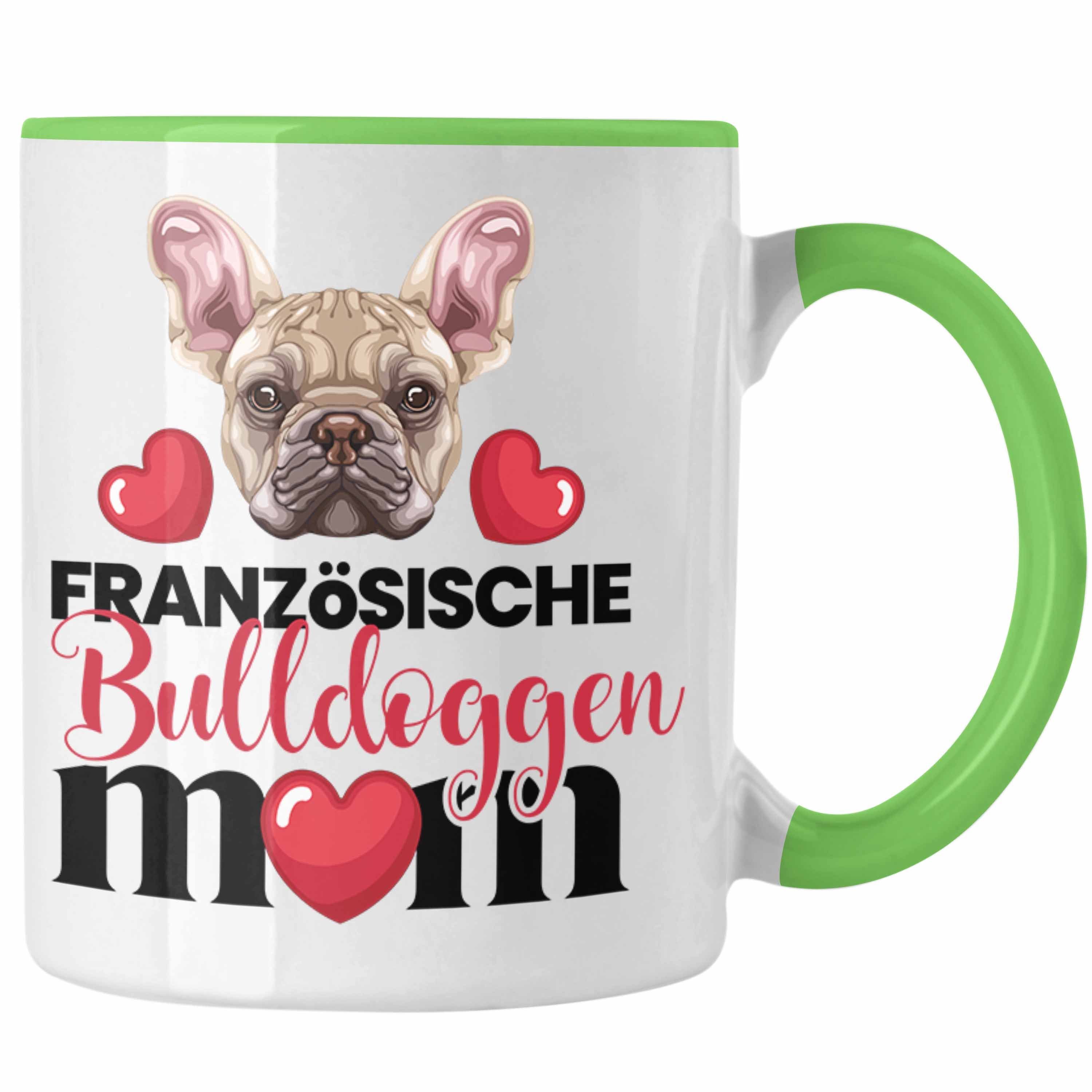 Trendation Tasse Französische Bulldogge Besitzer Mom Mama Tasse Geschenk Lustiger Spruc Grün