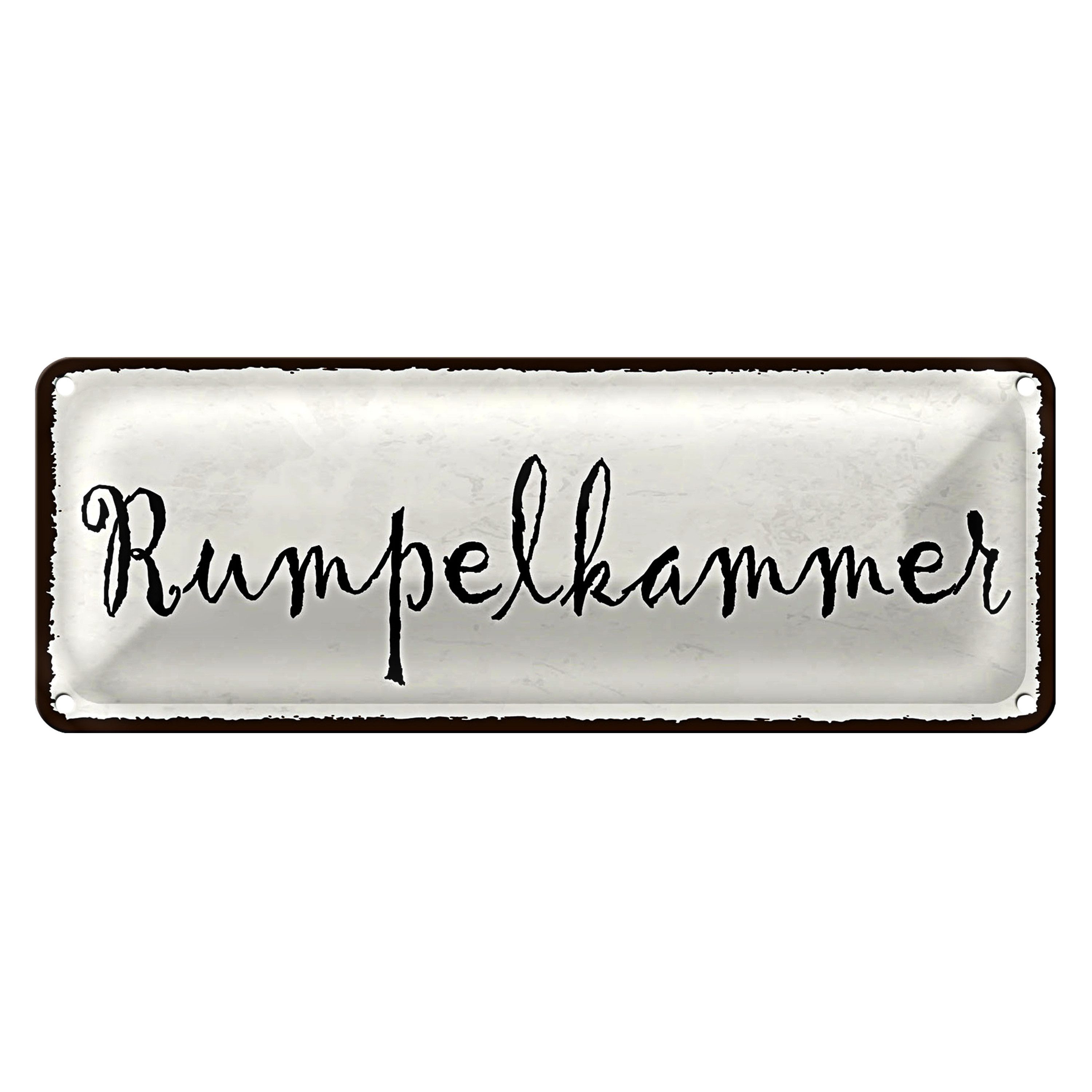 Metallschild Blechschild Hinweis 27x10cm Rumpelkammer Dekoration