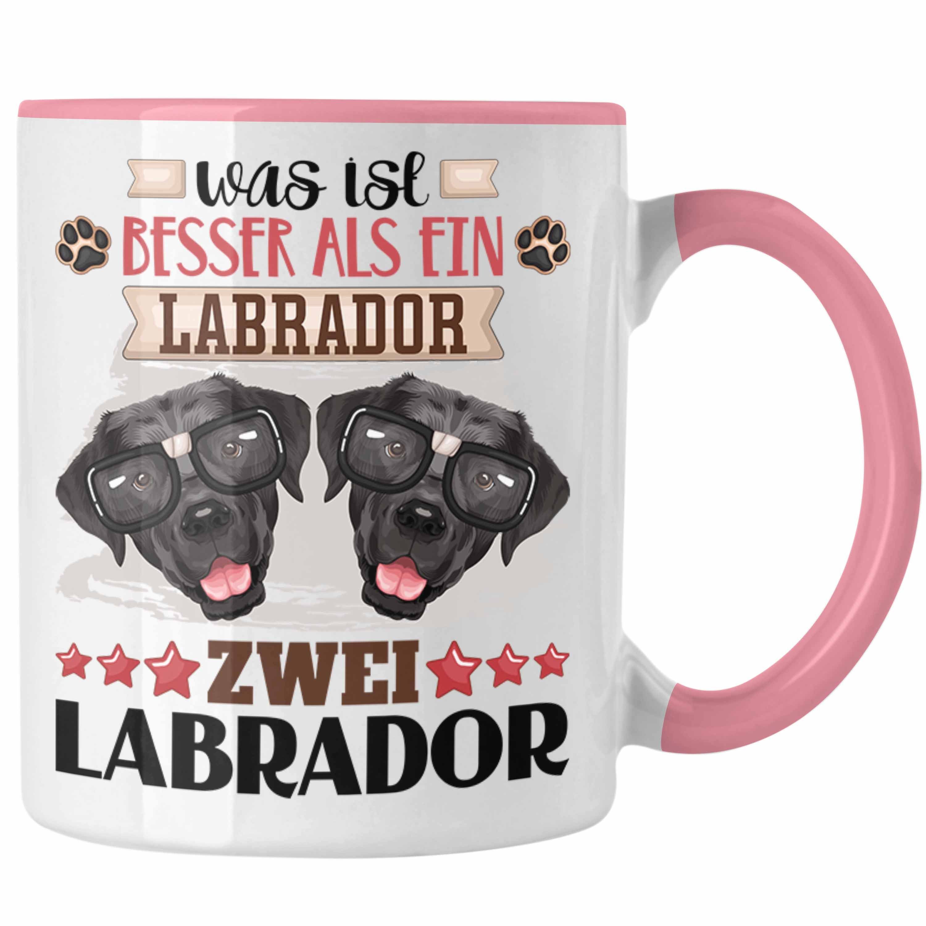Trendation Tasse Labrador Besitzer Tasse Geschenk Lustiger Spruch Geschenkidee Was Ist Rosa