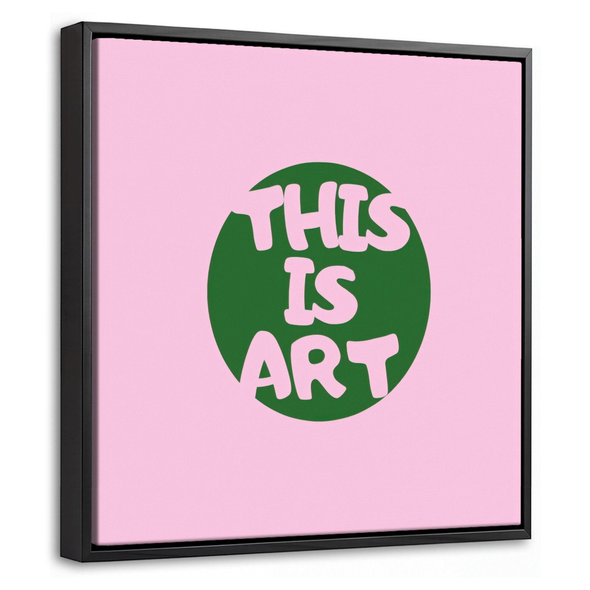 OneMillionCanvasses® Leinwandbild mit Rahmen - Das ist Kunst - Text - Kreis - Grün, Fotodruck (1 St), Leinwand Bilder Klein, Wand Dekoration Aesthetic 20x20cm