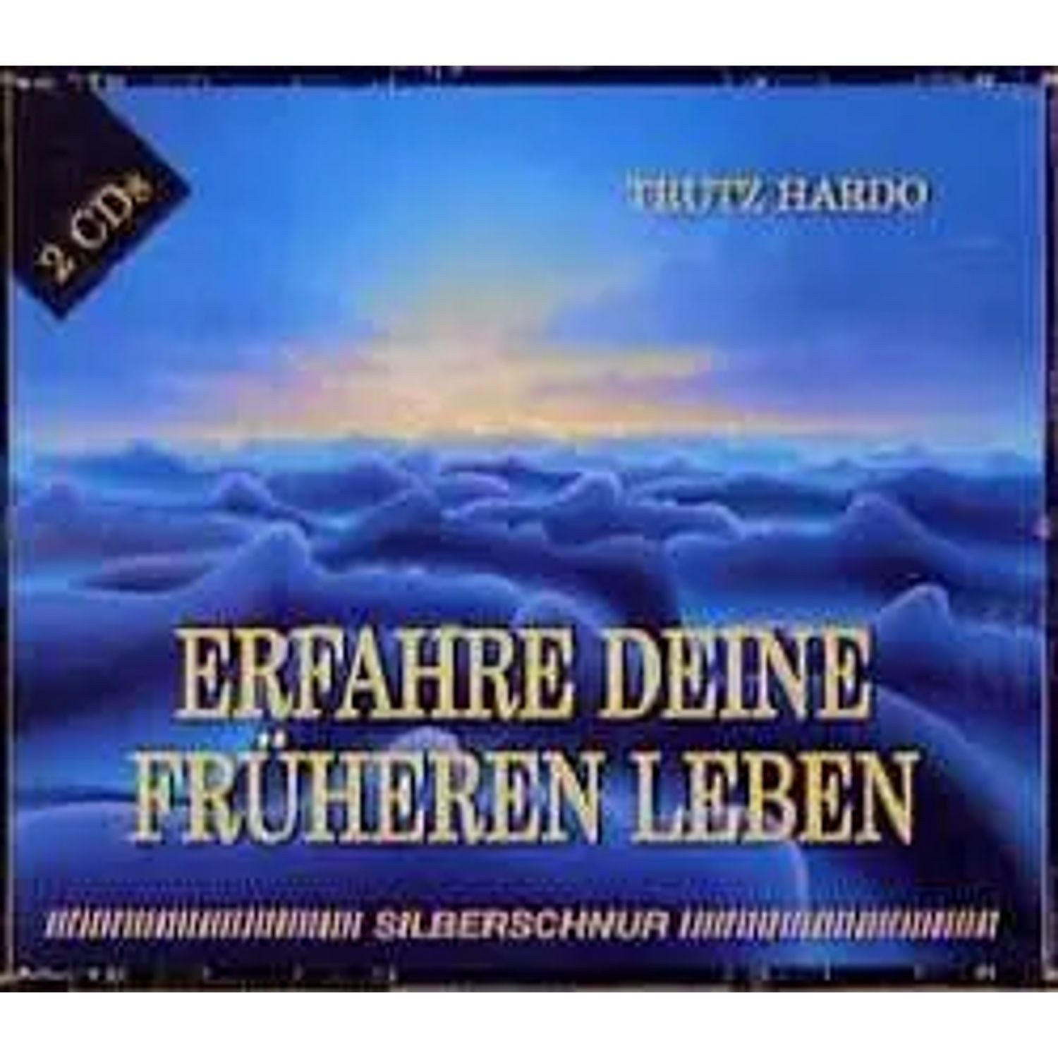 Hörspiel Erfahre Deine früheren Leben. 2 CDs