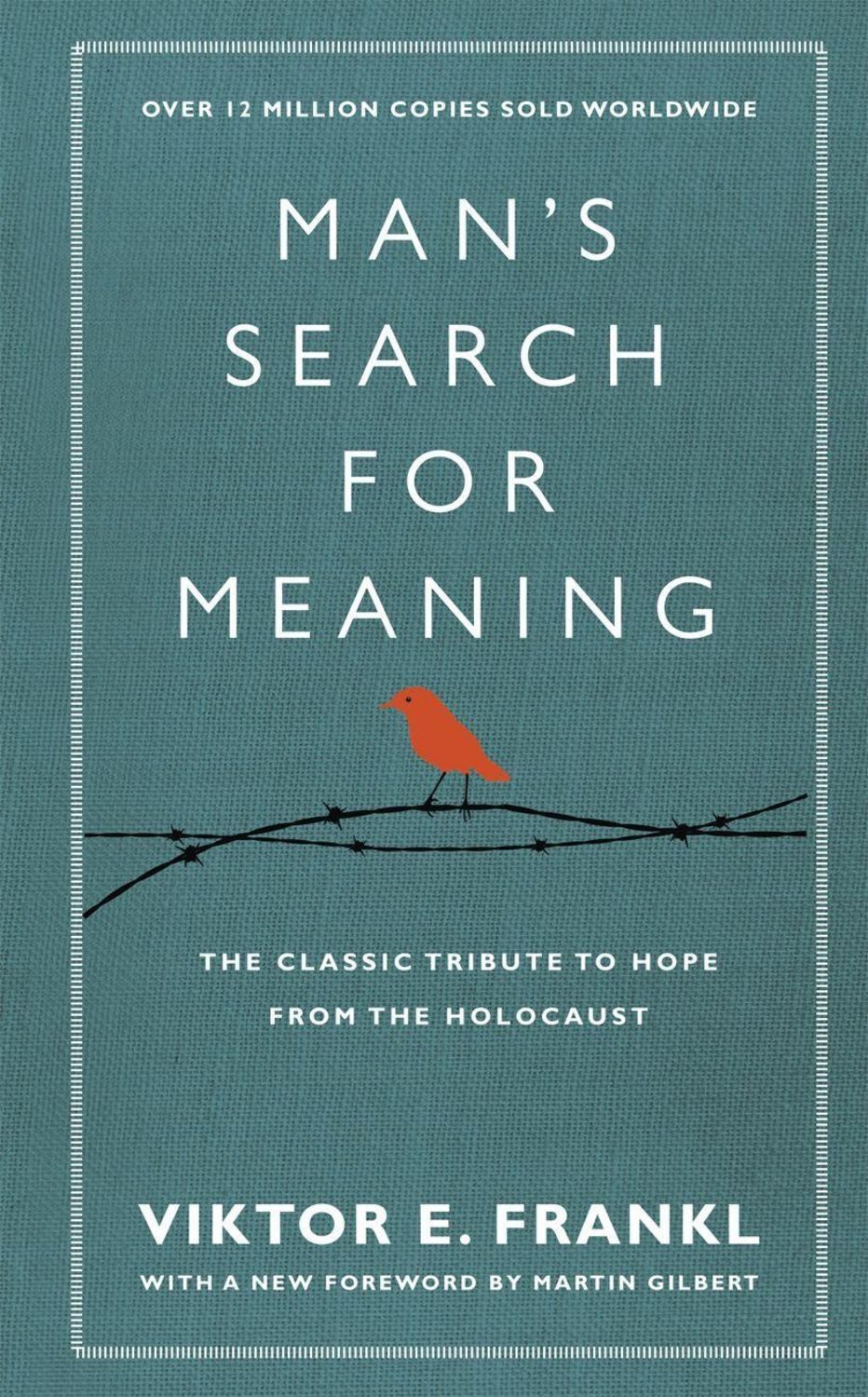 Man's Search For Meaning / Viktor E. Frankl