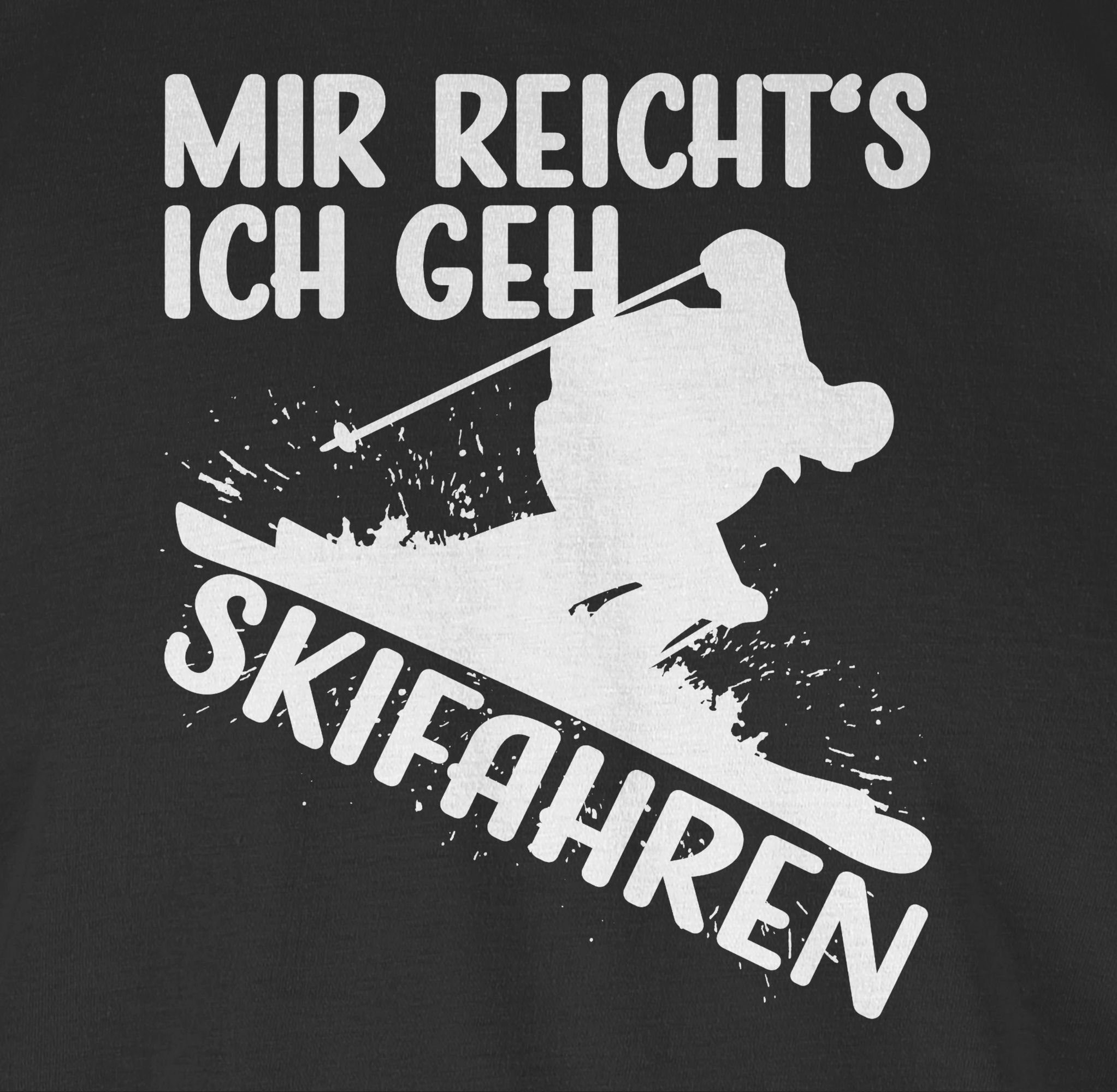 Schwarz Shirtracer und - weiß mehr Rundhalsshirt 3 geh Mir reicht's Ski Snowboard, ich Skifahren