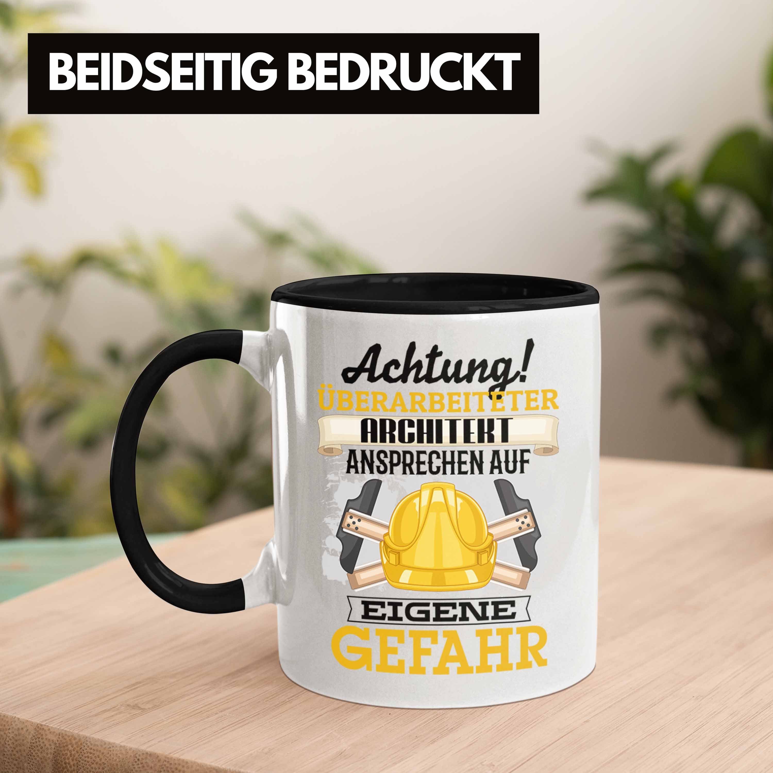 Tasse für Spruch Schwarz Trendation Architekt Kaffeebecher Tasse Lustiger Geschenkidee Geschenk