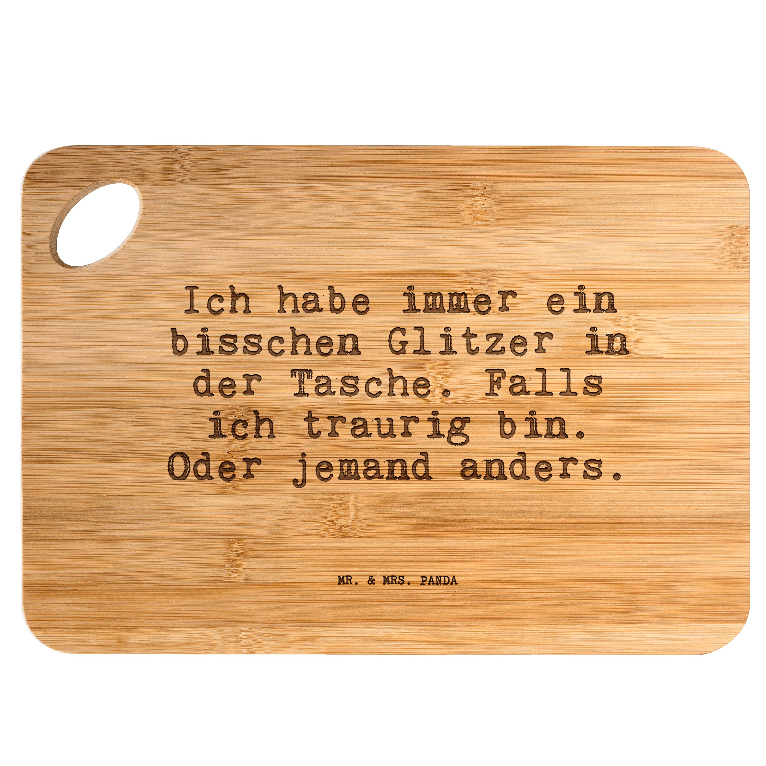 Mr. & Mrs. Panda Servierbrett Ich habe immer ein... - Transparent - Geschenk, Freundinnen, Spruch, Bambus, (1-St)