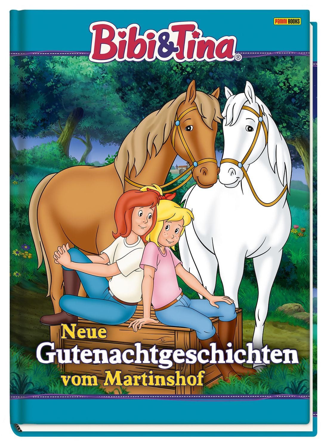 Bibi & Tina: Neue Gutenachtgeschichten vom Martinshof / Carolin Böttler, Vincent Andreas, Klaus-Peter Weigand, Cordula Garrido
