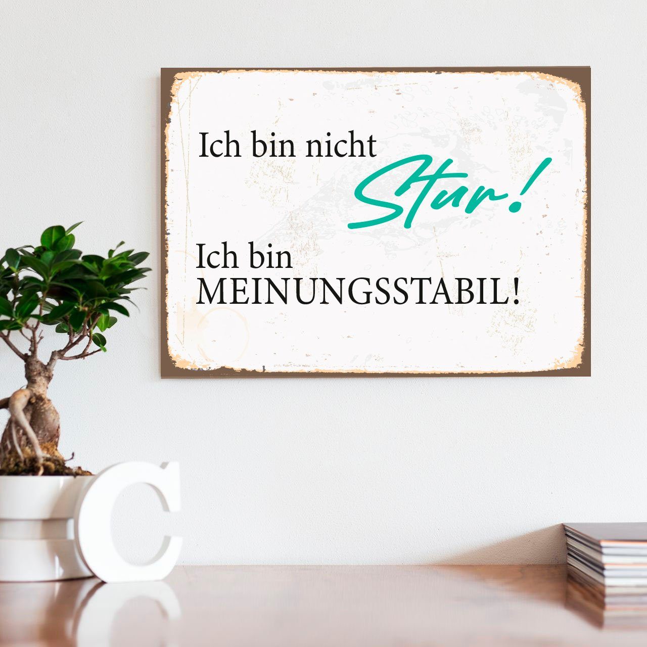 Metallbild Meinungsstabil