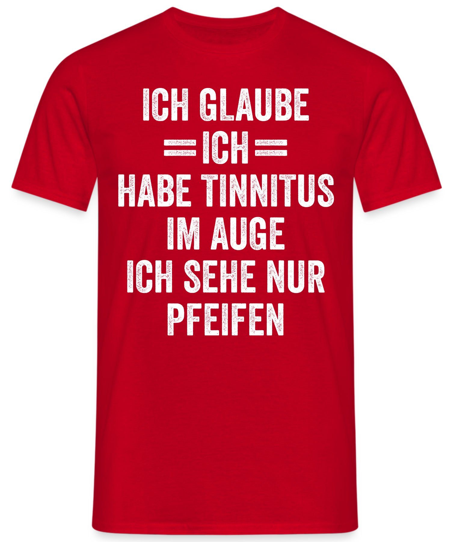 Herren Lustiger Pfeifen Quattro Rot - T-Shirt im Auge (1-tlg) Formatee Tinnitus Spruch Statement Kurzarmshirt