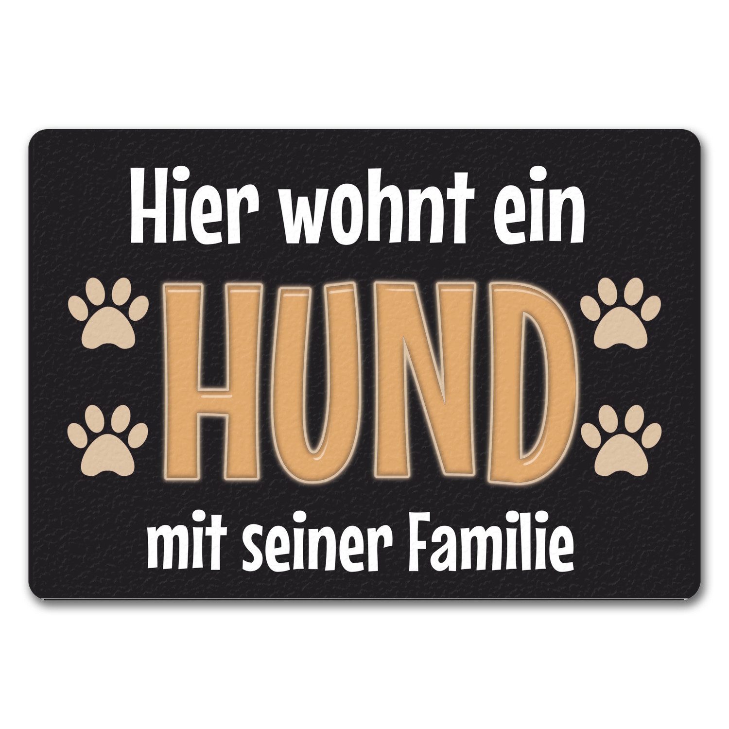 Fußmatte Fußmatte Hier wohnt ein Hund mit seiner Familie Türmatte
