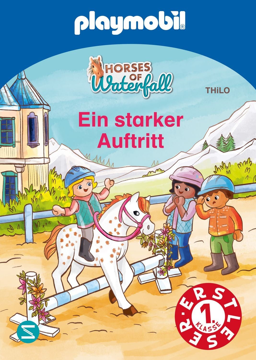 Kinderbuch PLAYMOBIL Horses of Waterfall. Ein starker Auftritt Erstleser mit kurz Thilo