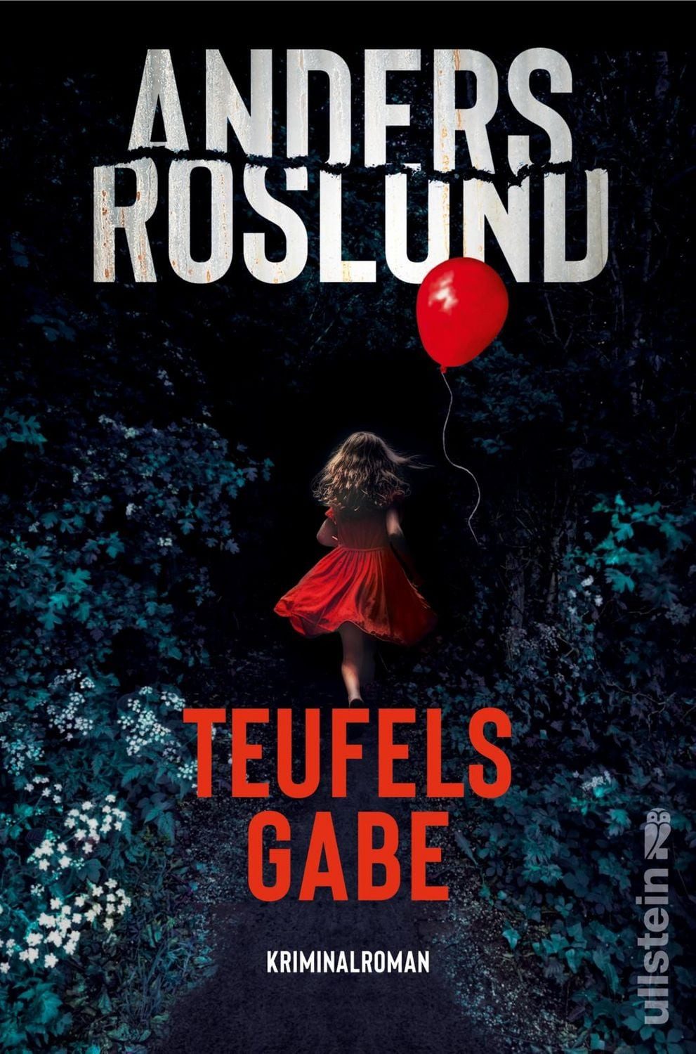 Teufelsgabe Kriminalroman / Anders Roslund