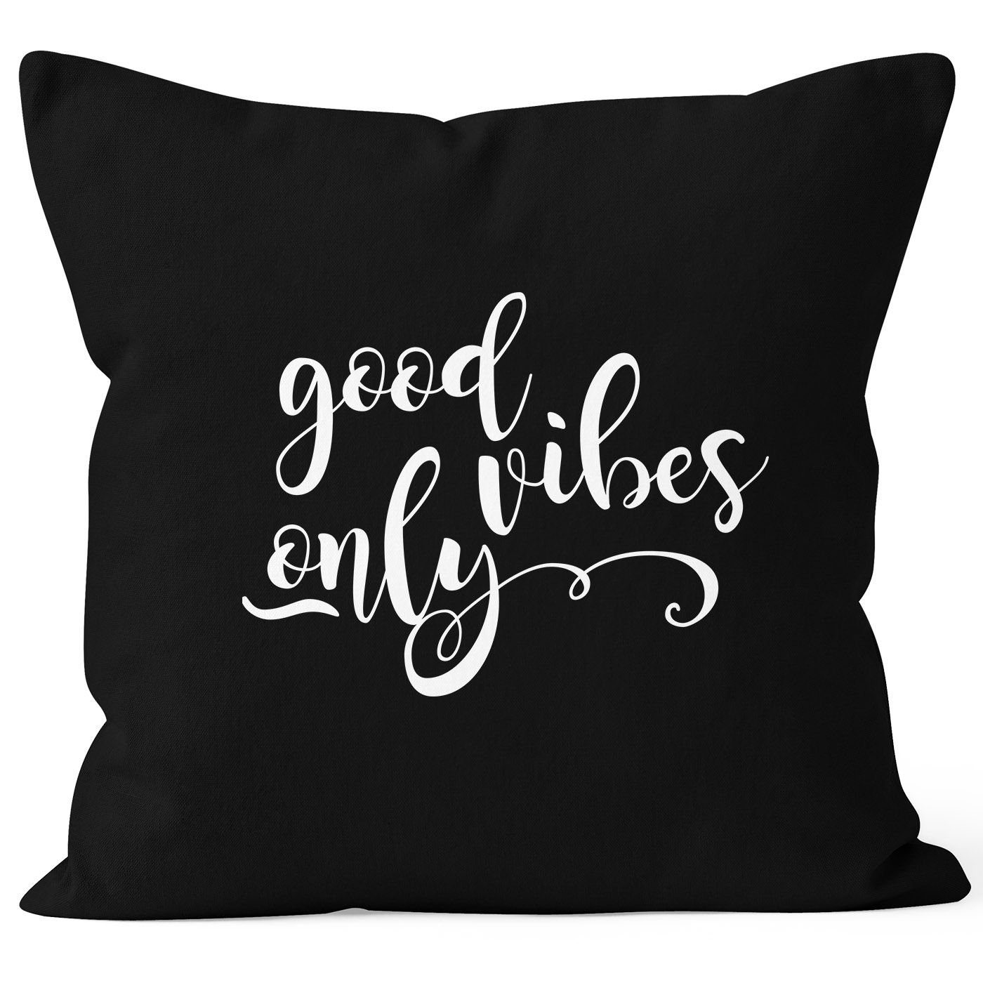 MoonWorks Dekokissen Kissenbezug Good vibes only günstig online kaufen