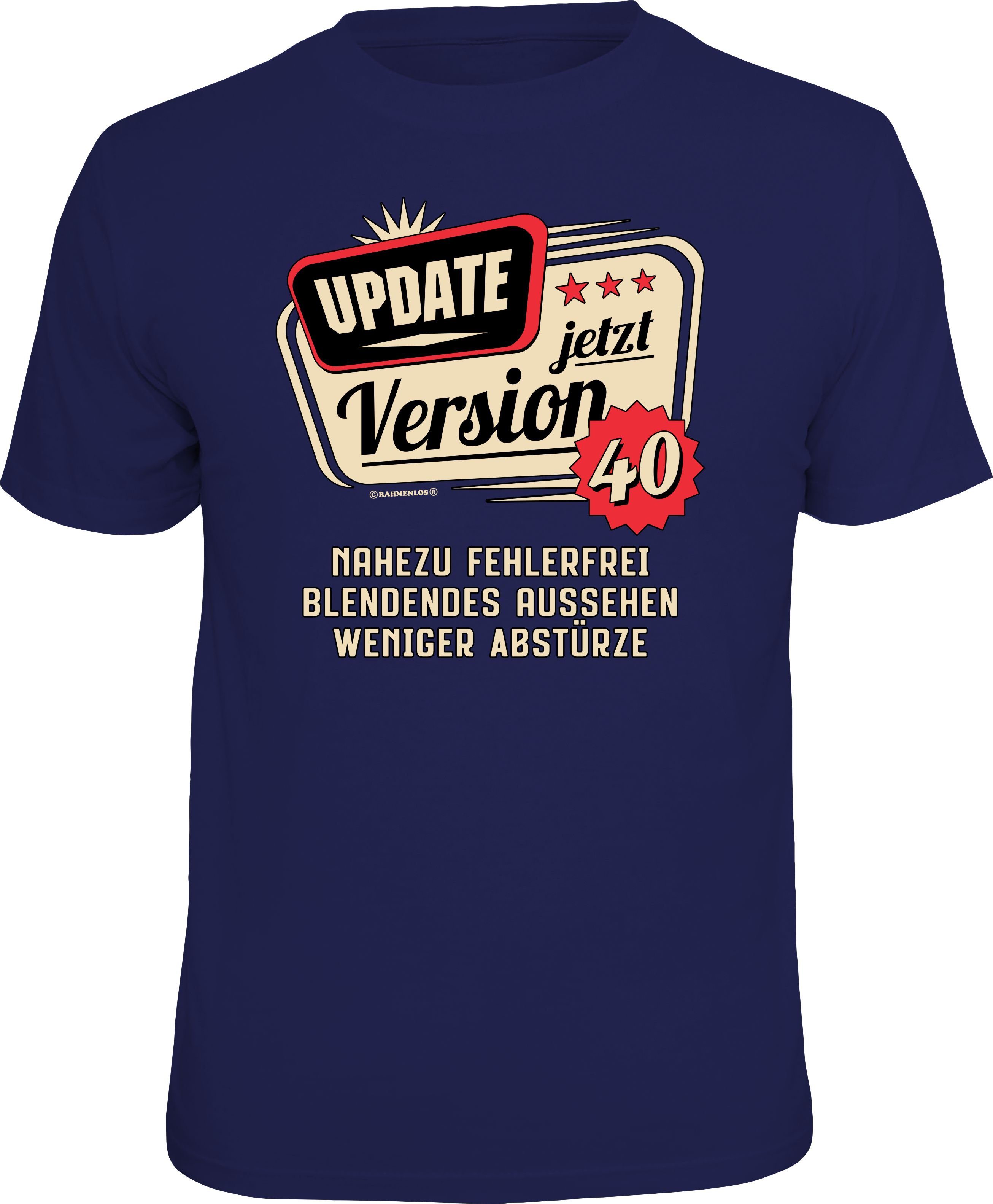 Rahmenlos TShirt zum 40. Geburtstag, Aus weicher Baumwolle für