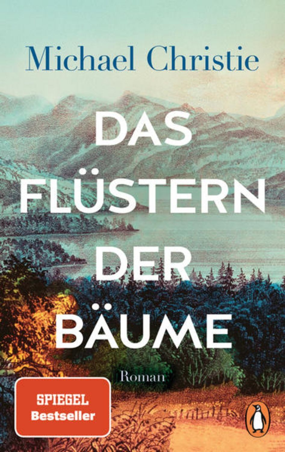 Das Flüstern der Bäume / Michael Christie