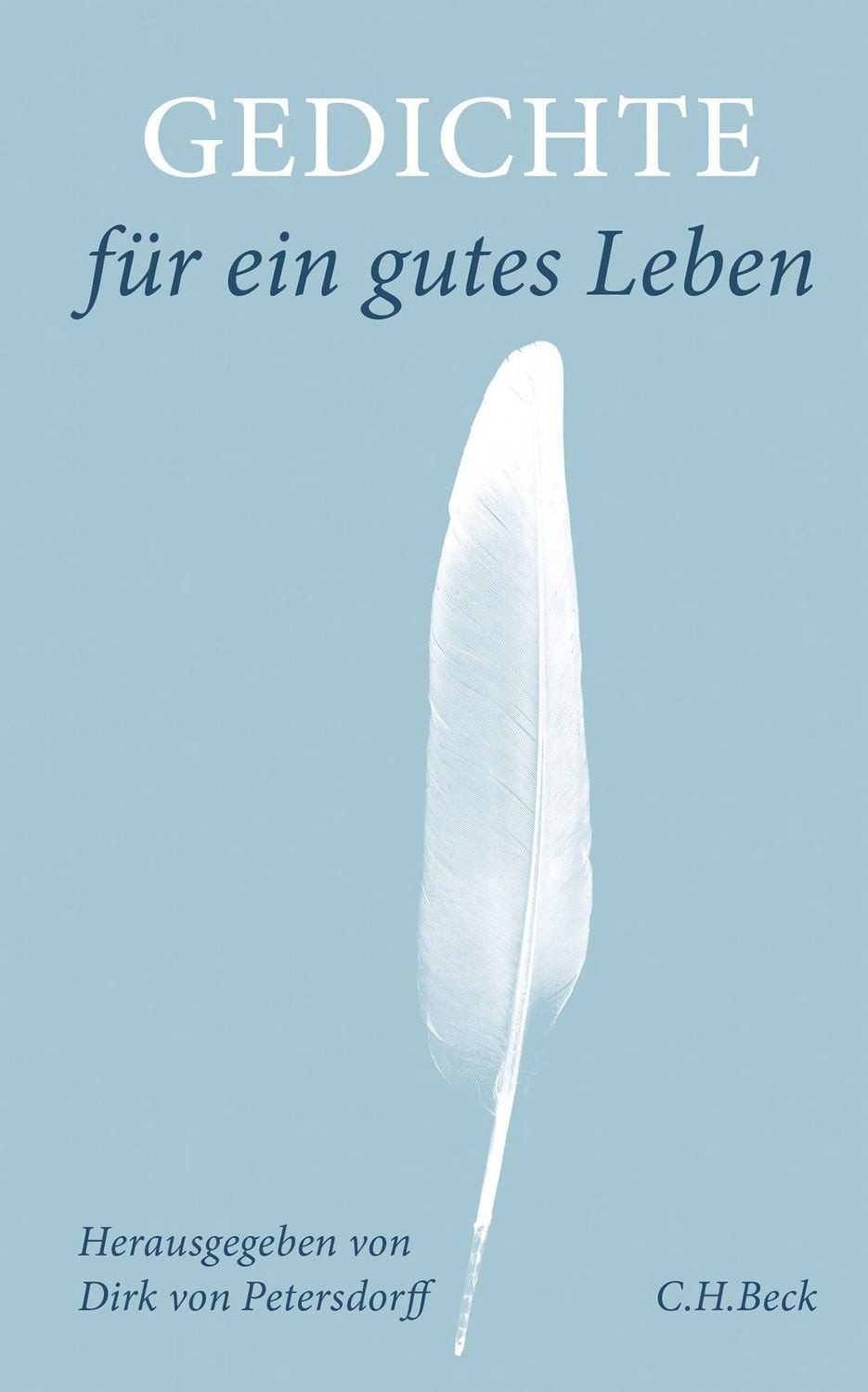 Gedichte für ein gutes Leben / diverse