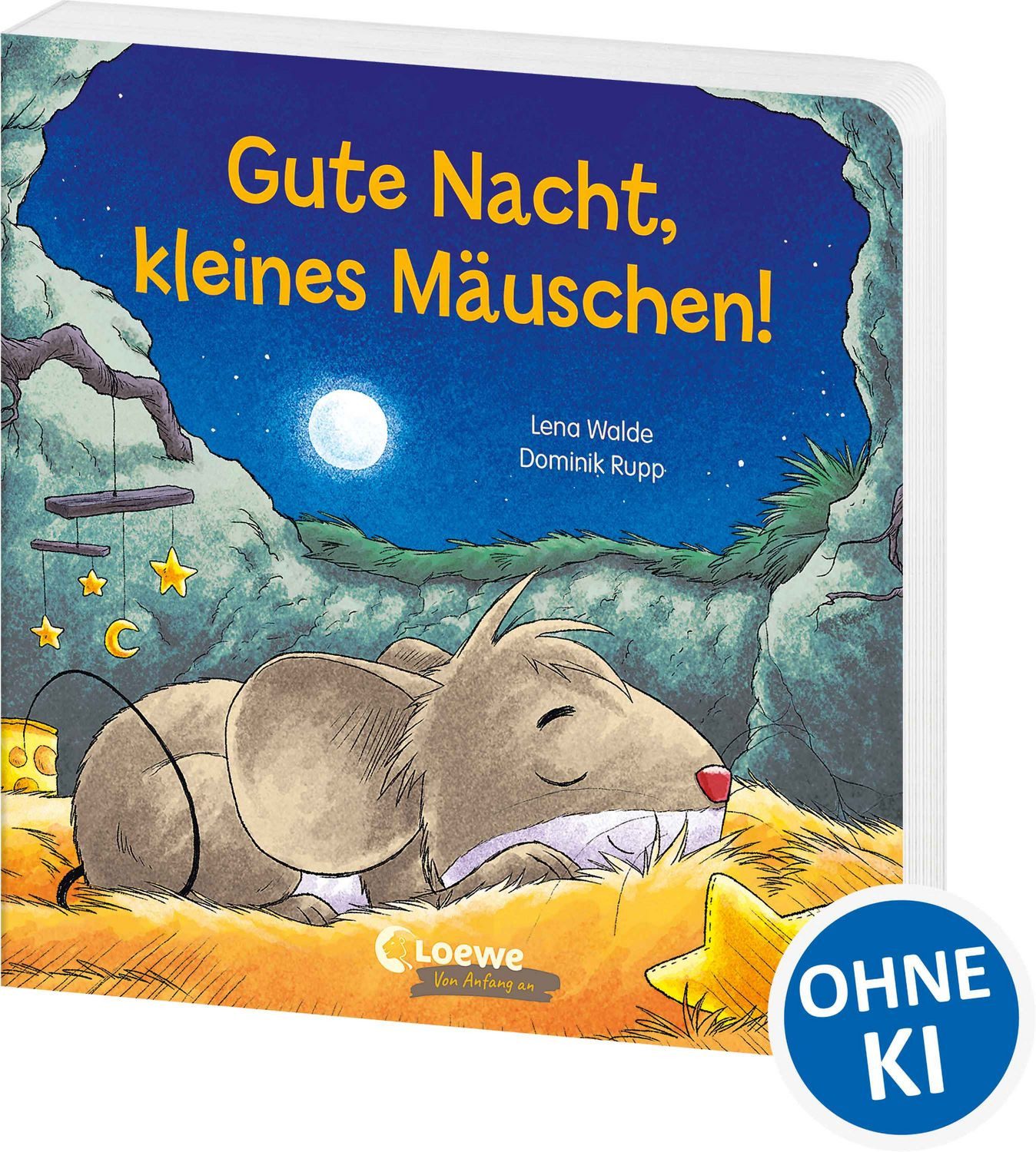 Gute Nacht, kleines Mäuschen! / Lena Walde