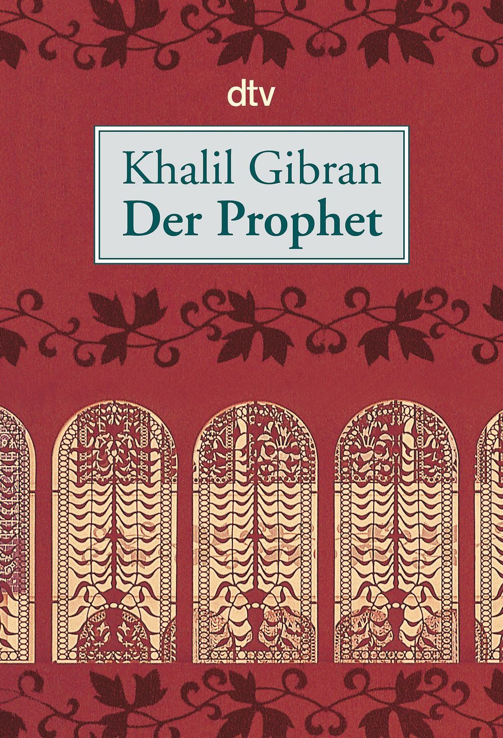 Der Prophet / Khalil Gibran