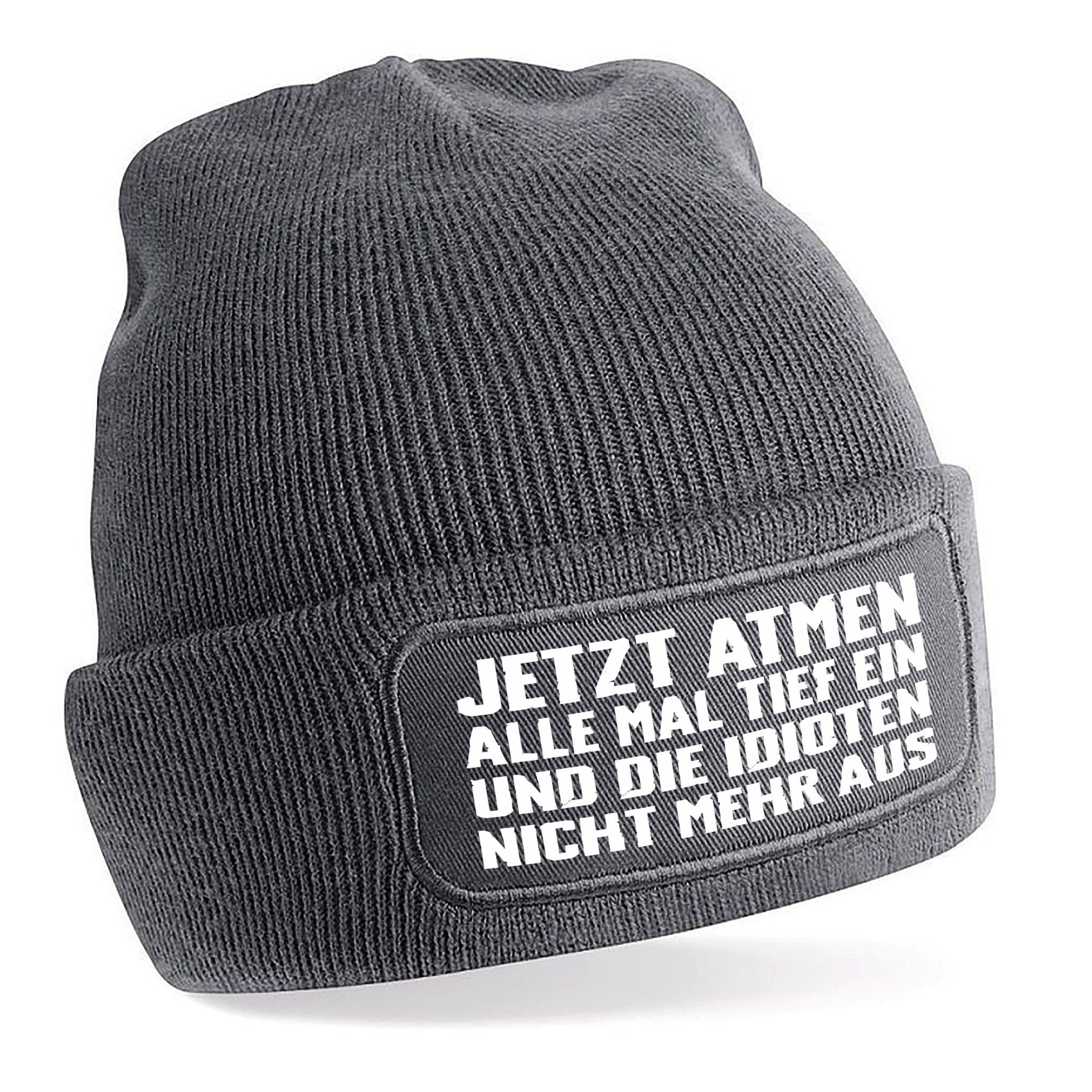 Beanie Strickmütze mit Spruch JETZT ATMEN ALLE MAL TIEF EIN