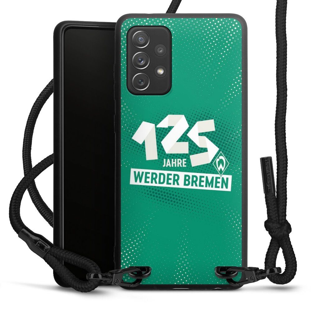 DeinDesign Handyhülle 125 Jahre Werder Bremen Offizielles Lizenzprodukt, Samsung Galaxy A72 Premium Handykette Hülle mit Band Case zum Umhängen