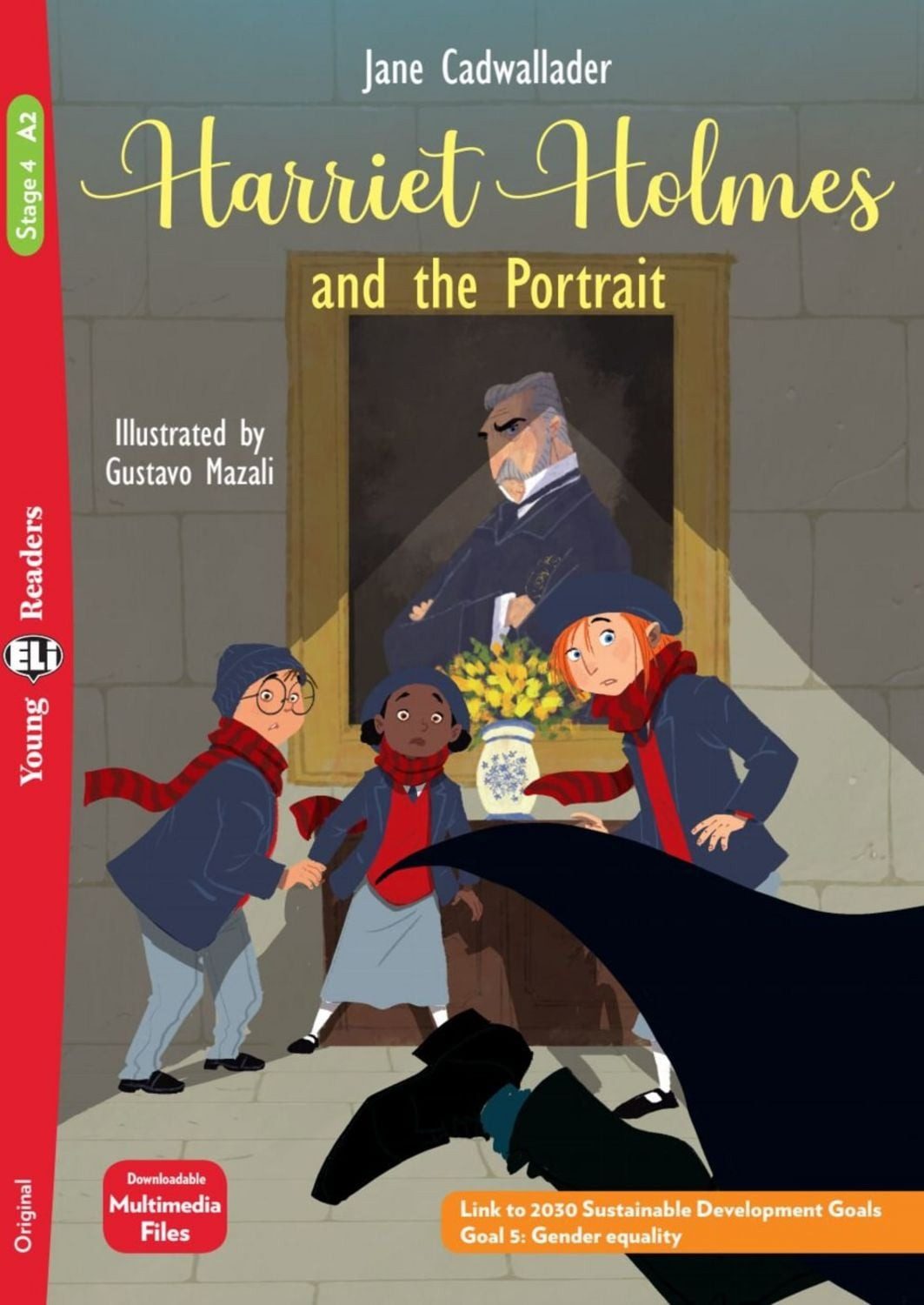 Harriet Holmes and the Portrait / Jane Cadwallader