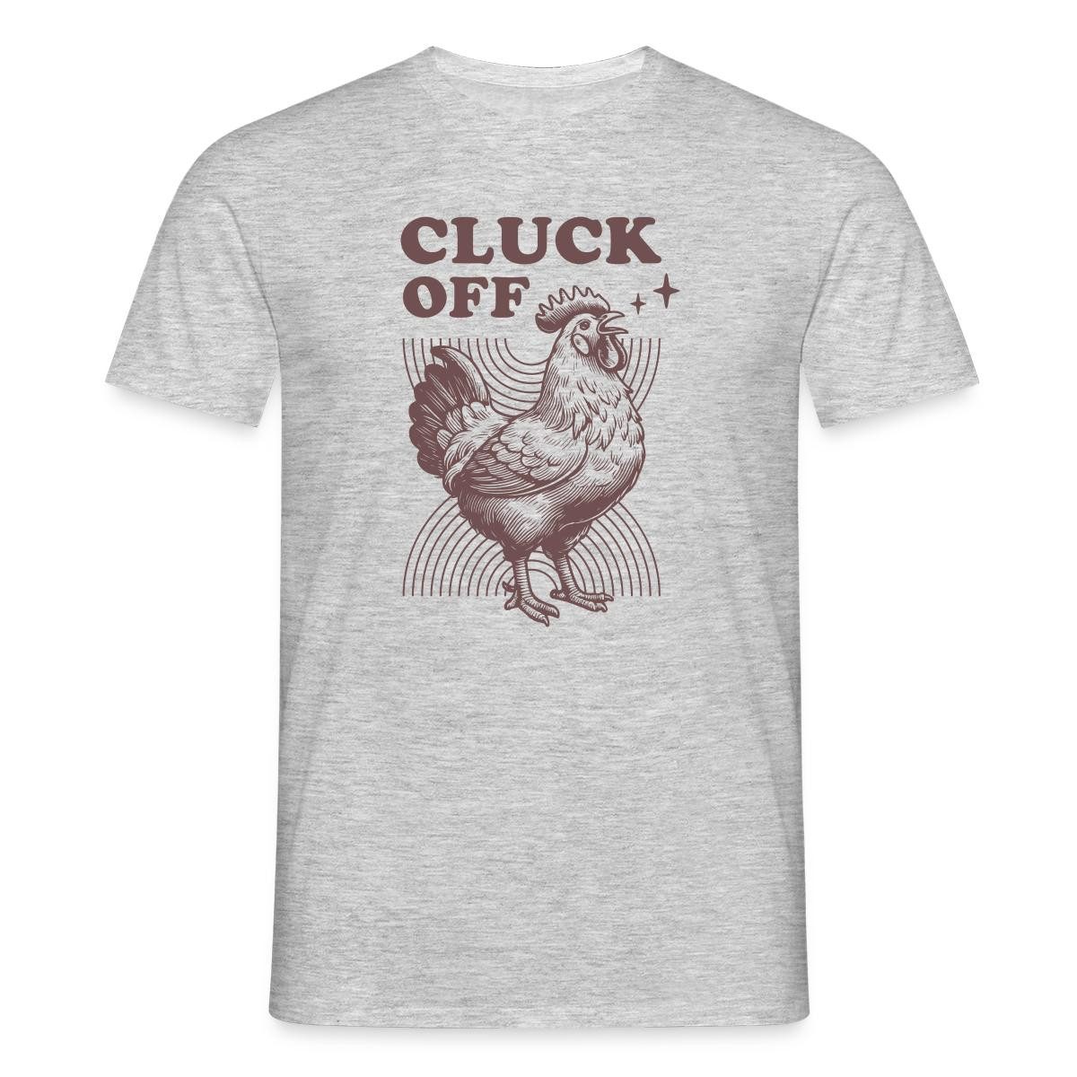 T-Shirt Cluck Off, Freches Huhn Männer T-Shirt