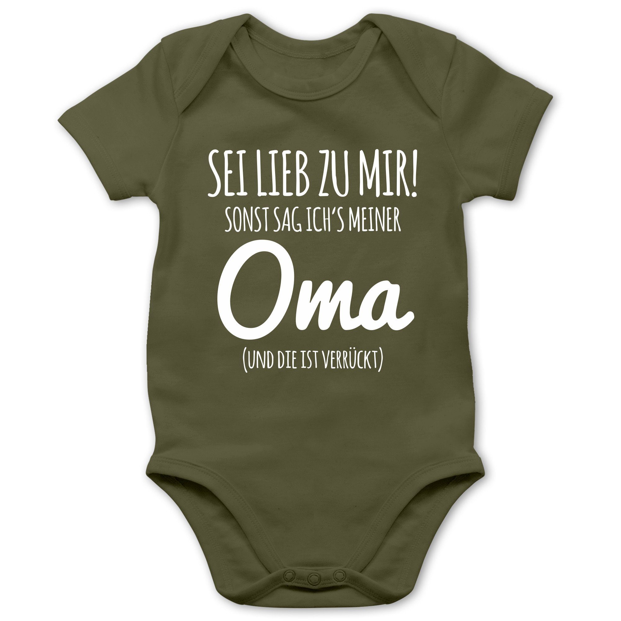 Shirtracer Shirtbody »Sei lieb zu mir sonst sag ichs Oma Baby Body
