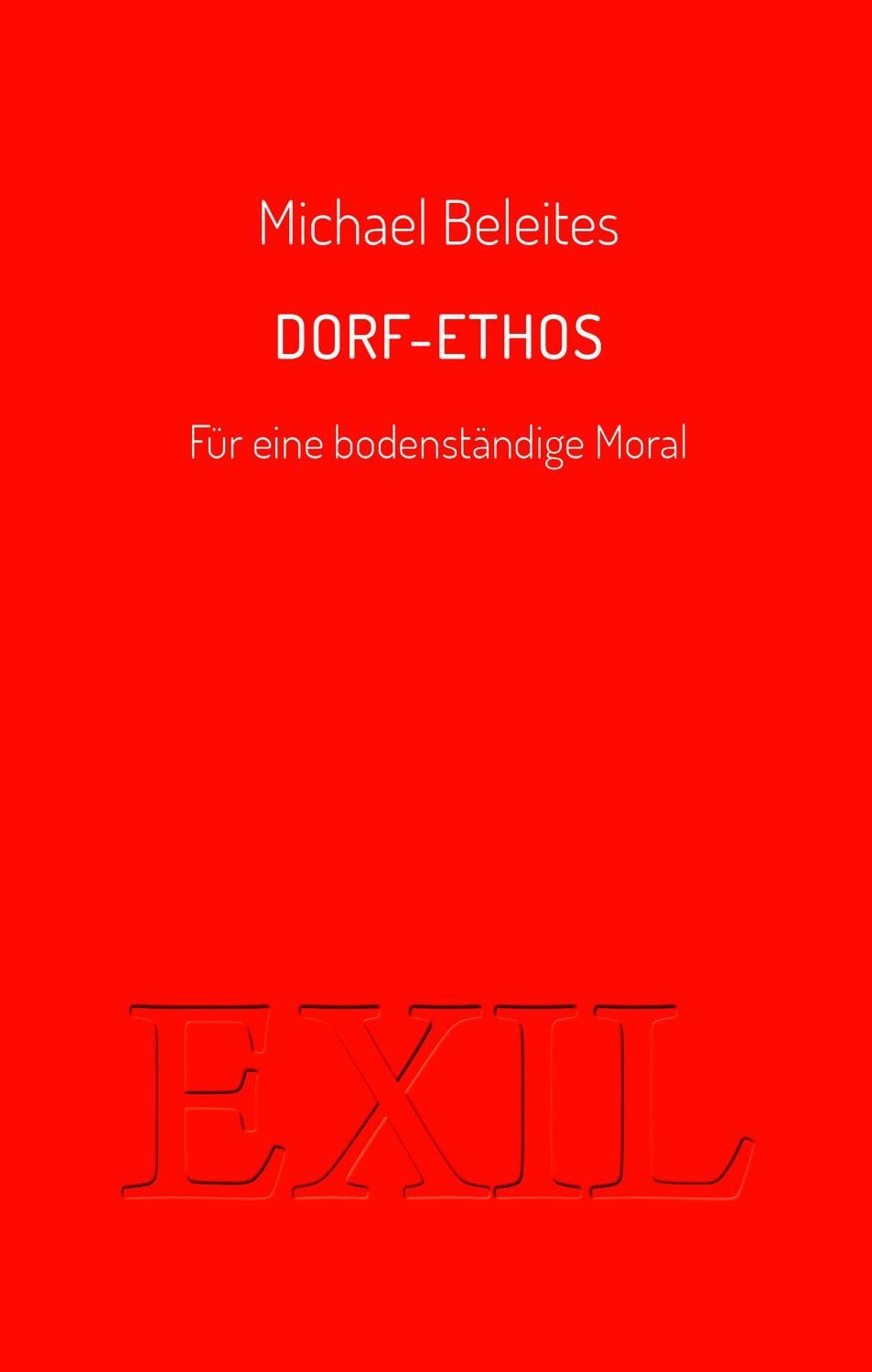 Dorf-Ethos / Michael Beleites