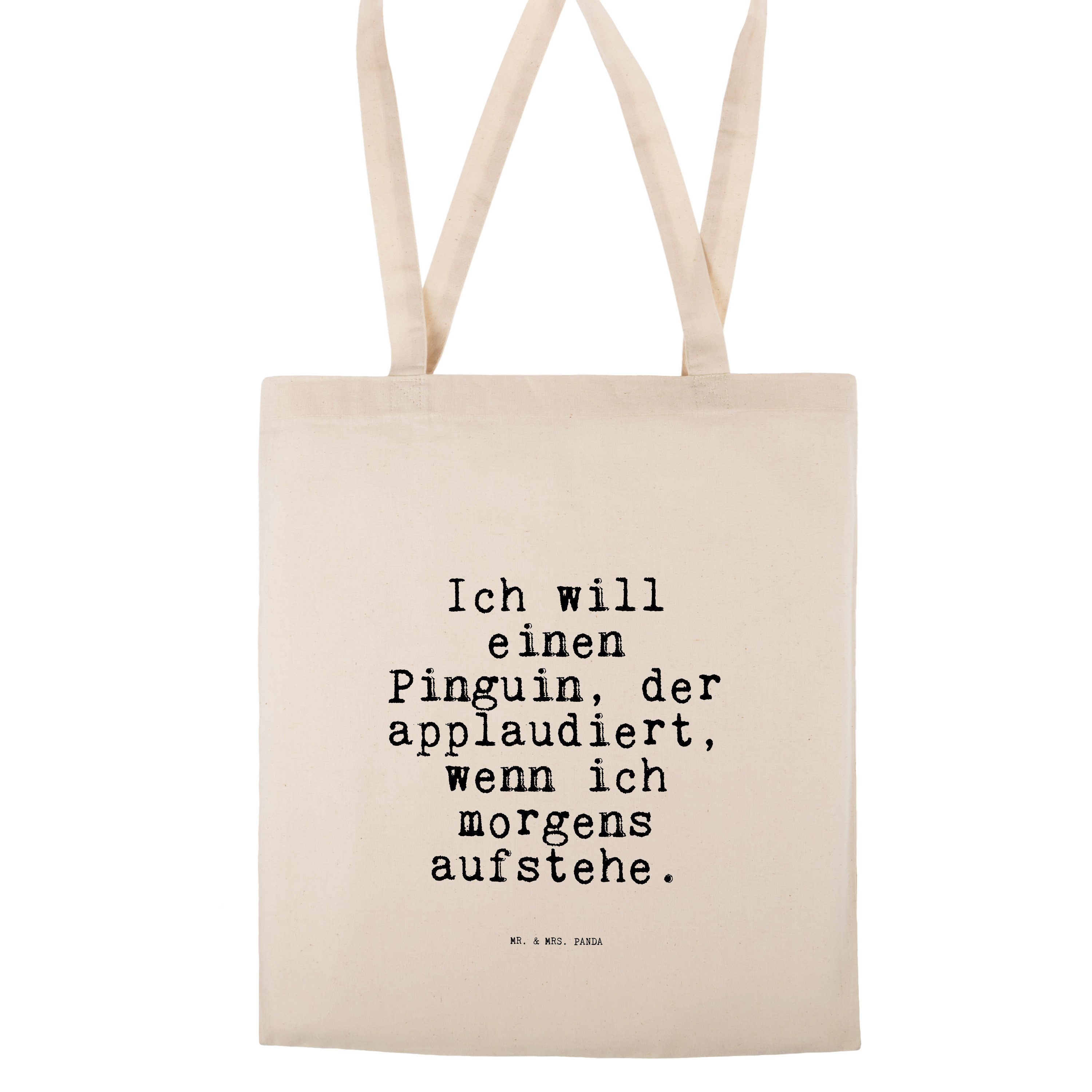 Mrs. Pinguin,... J Transparent (1-tlg) Tragetasche Frühaufsteher, Mr. - will einen Geschenk, Panda Ich - &