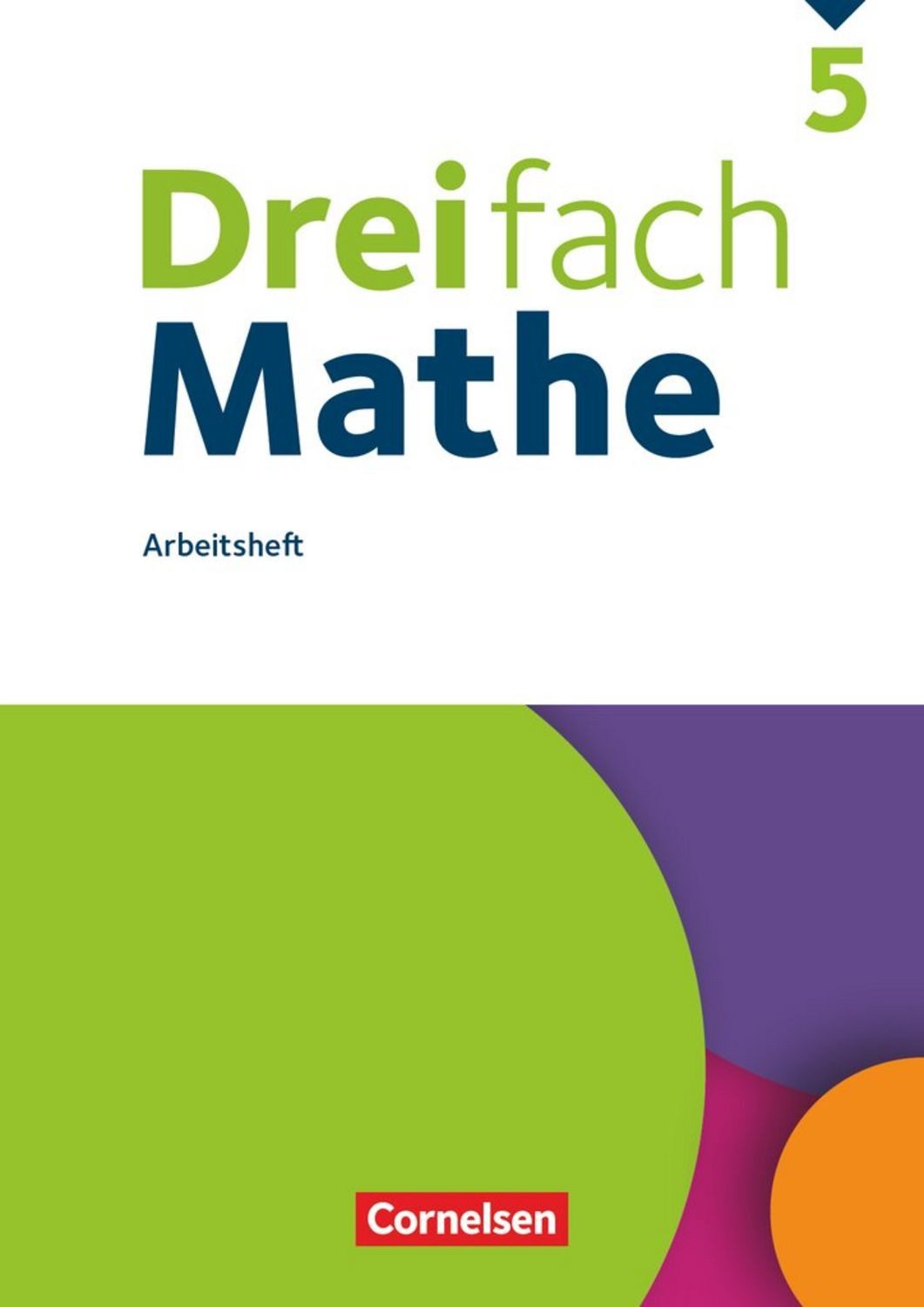 Dreifach Mathe 5. Schuljahr - Arbeitsheft mit Lösungen / diverse