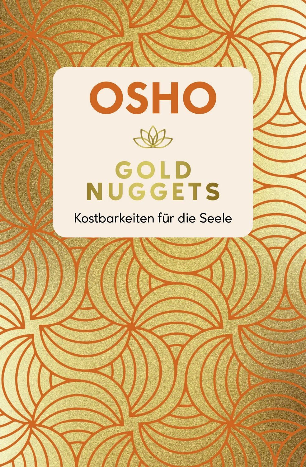 Ratgeber Gold Nuggets Kostbarkeiten für die Seele. Kartenset in Stülpdeckelscha Osho